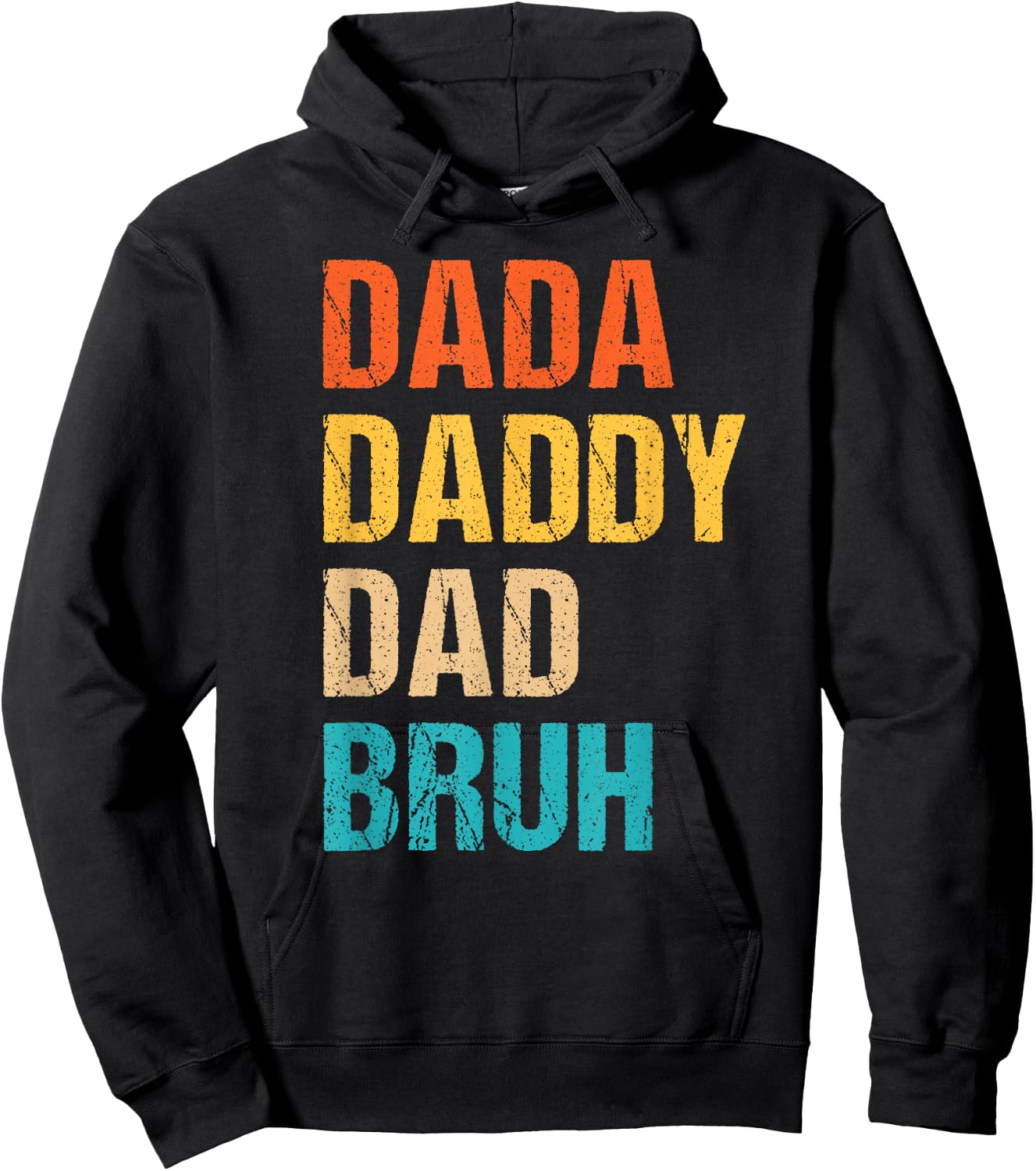 Dada Daddy Dad Bruh Hoodie - Hoodie | Black