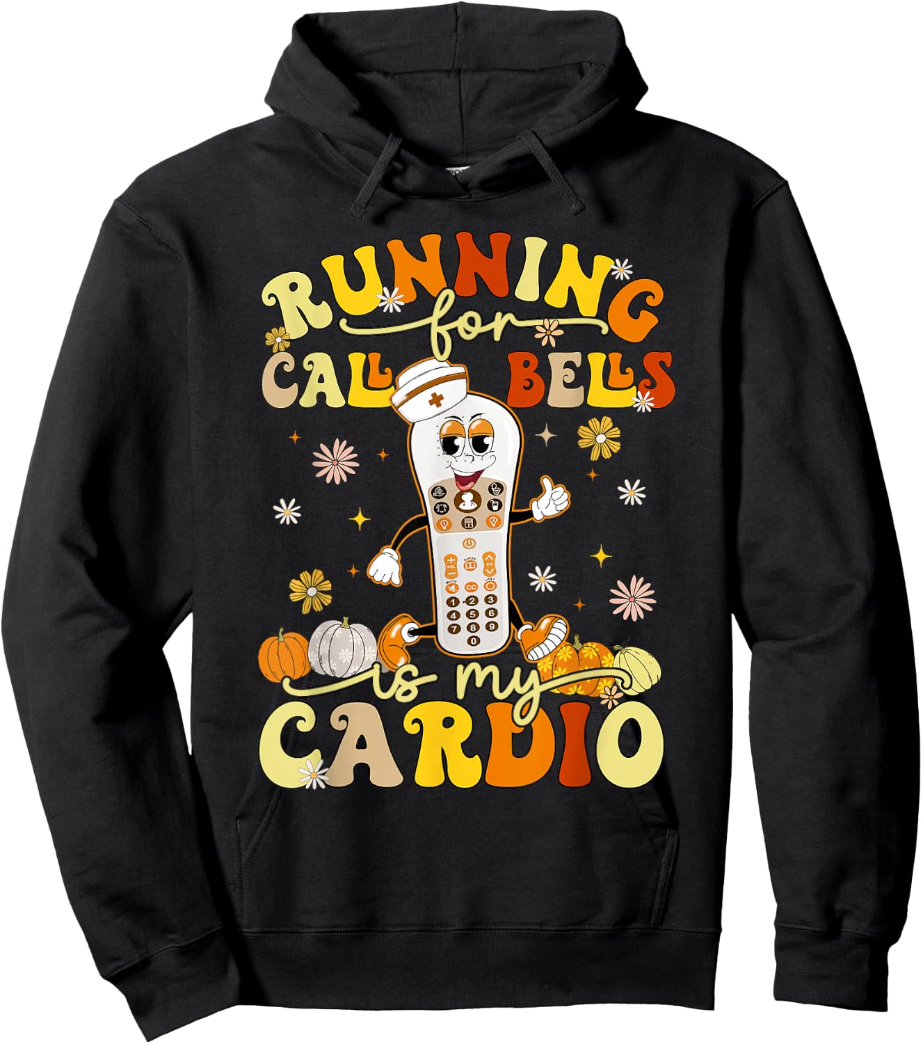 Running For Call Bells Is My Cardio CNA Nurse Hoodie - Hoodie | Black