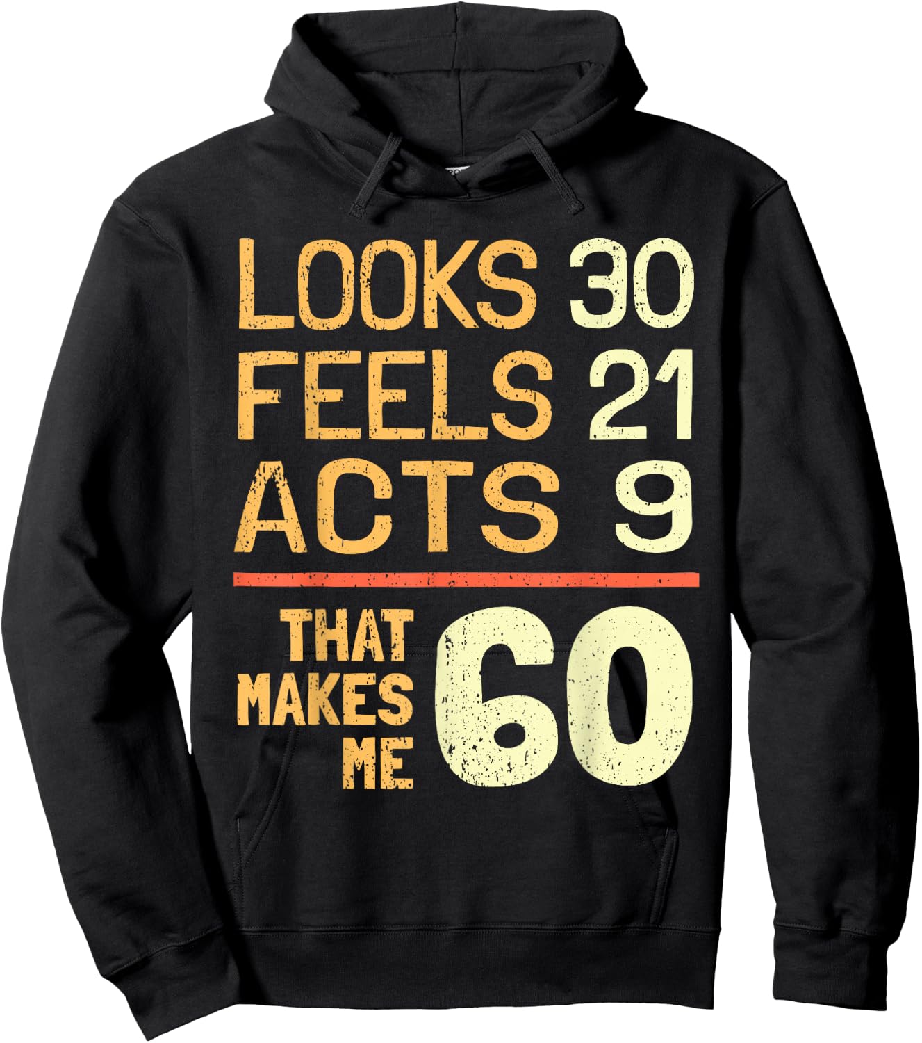 Hilarious 60th Birthday Idea I 60 Years Hoodie - Hoodie | Black
