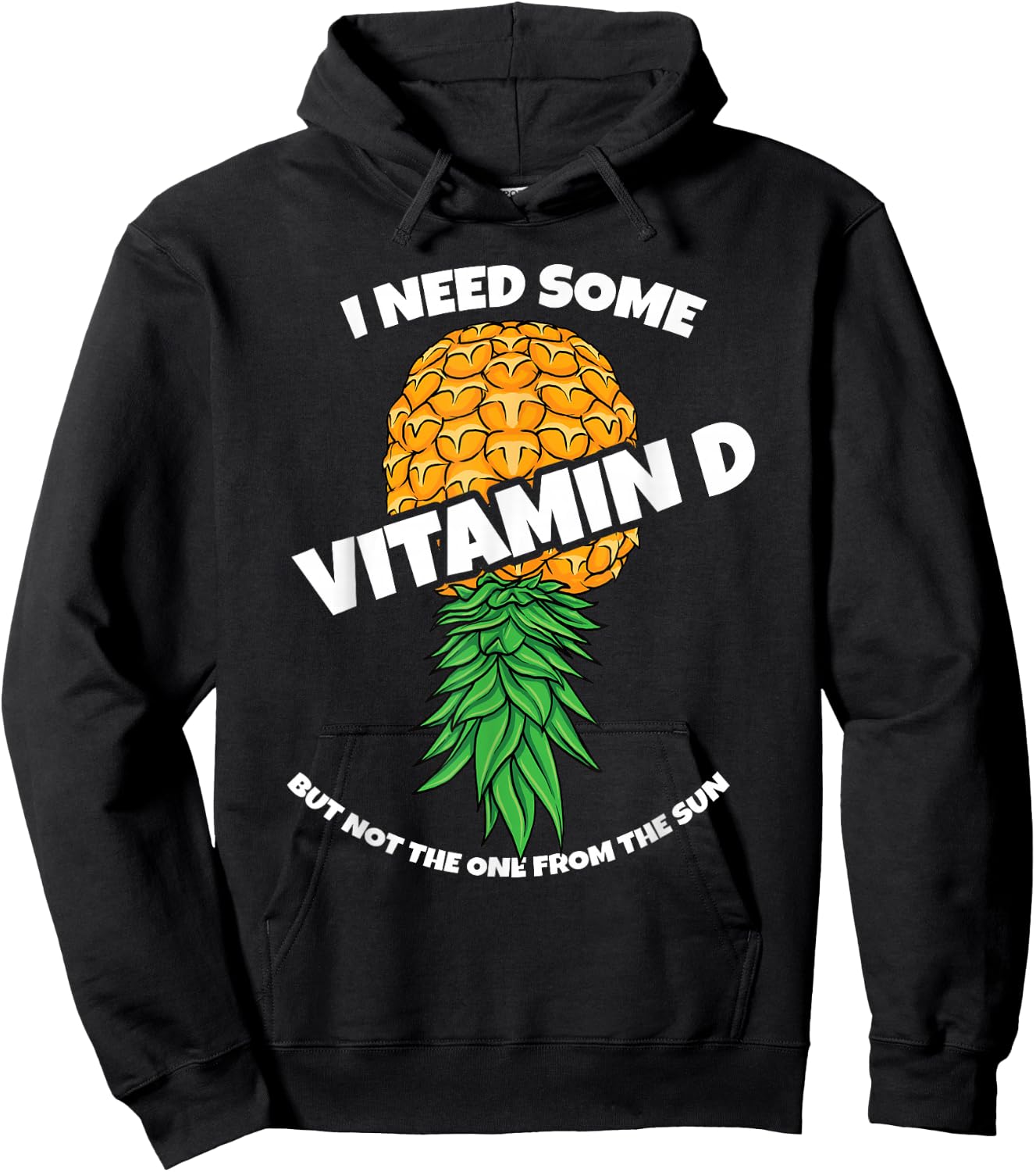 Upside Down Pineapple I Need Some Vitamin D Swinger Women Hoodie - Hoodie | Black