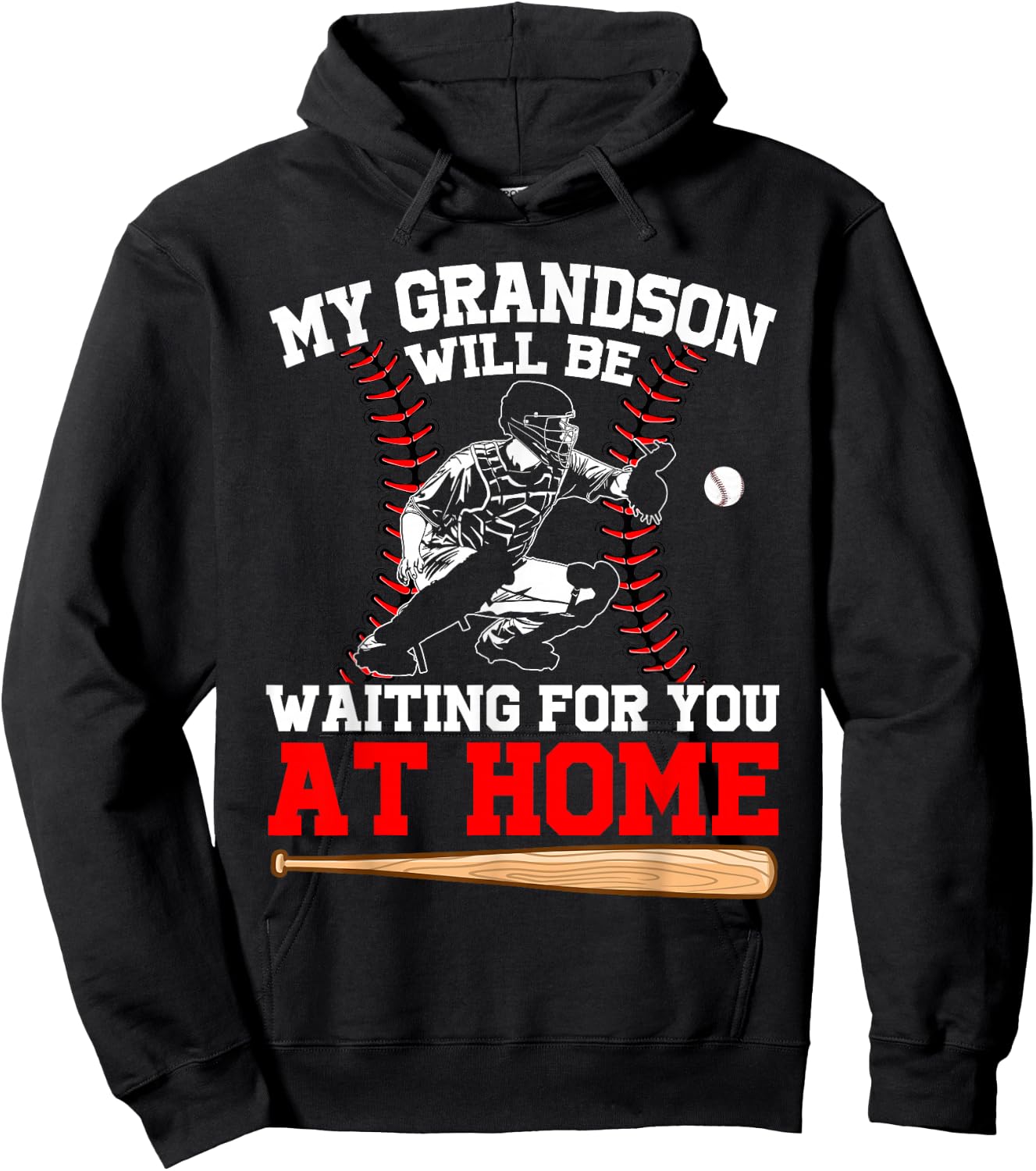 Funny My Grandson Will Be Waiting For You At Home Baseball Hoodie - Hoodie | Black