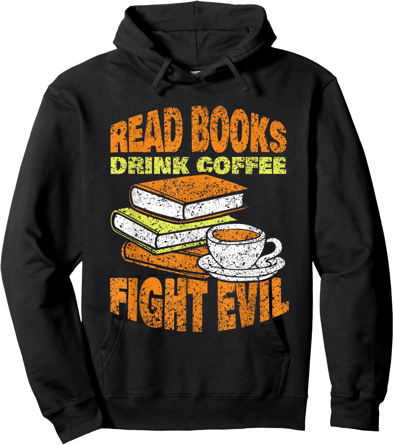 Books Reading Coffee Drinking Fighting Evil Readers Reading Hoodie - Hoodie | Black