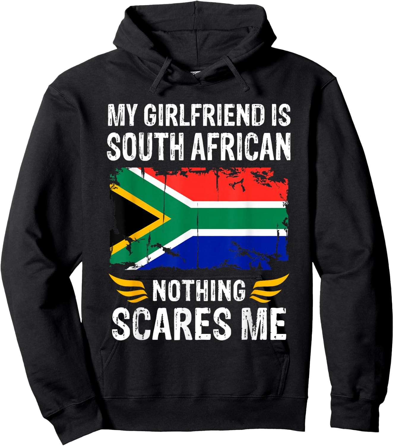 My Girlfriend Is South African Nothing Scares Me Hoodie - Hoodie | Black