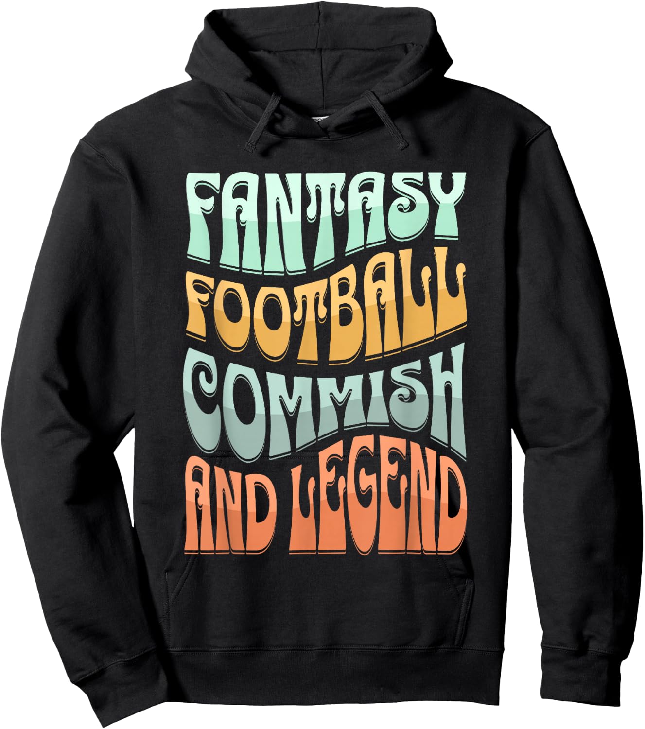 Fantasy Football Commissioner, FFL Legend, Funny Football Hoodie - Hoodie | Black