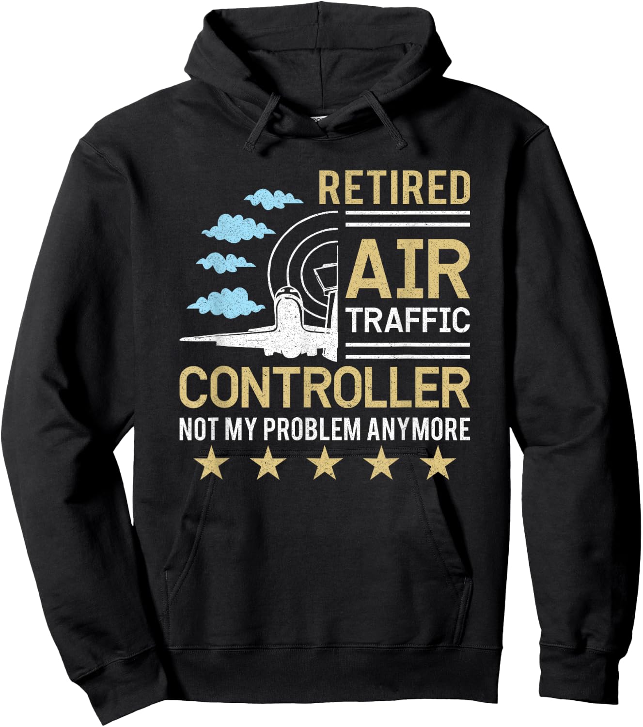 Retired Air Traffic Controller Not My Problem Anymore Hoodie - Hoodie | Black