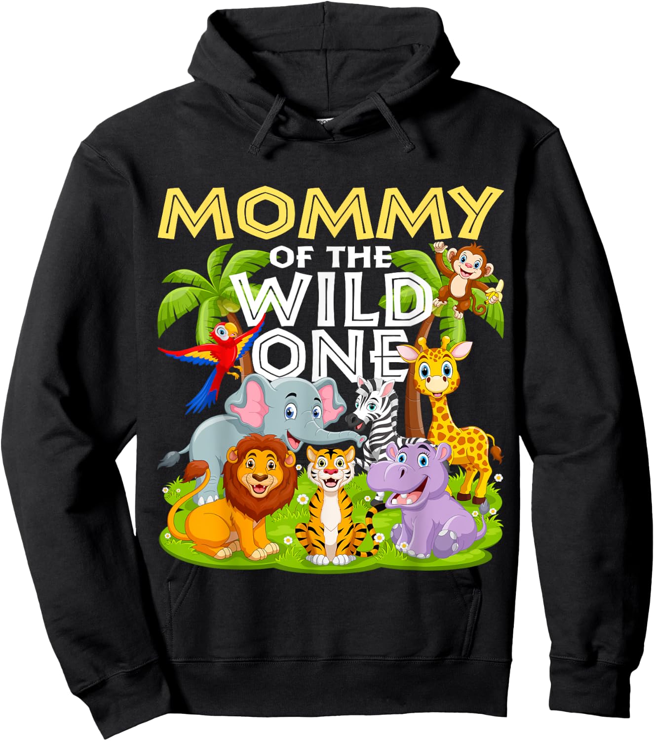Mommy Of The Wild One 1st Birthday Zoo Animal Safari Jungle Hoodie - Hoodie | Black