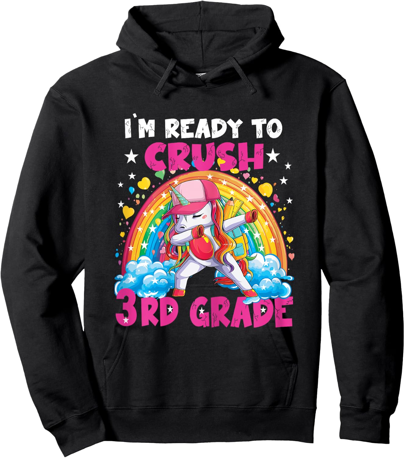 I'm Ready To Crush 3rd Grade Unicorn Girl Gifts Hoodie - Hoodie | Black