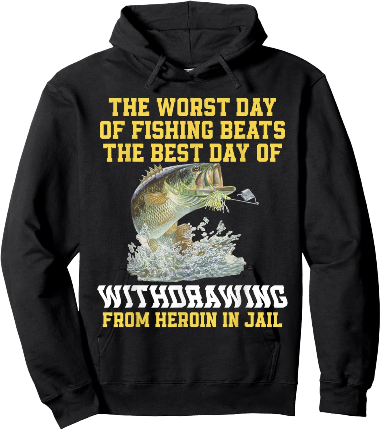 The Worst Day Of Fishing Beats The Best Day Of Withdrawing Hoodie - Hoodie | Black