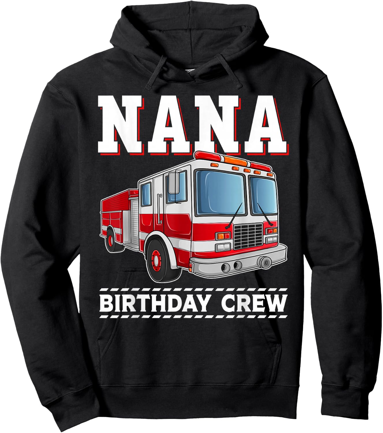 Nana Birthday Crew Fire Truck Themed Family Matching Hoodie - Hoodie | Black