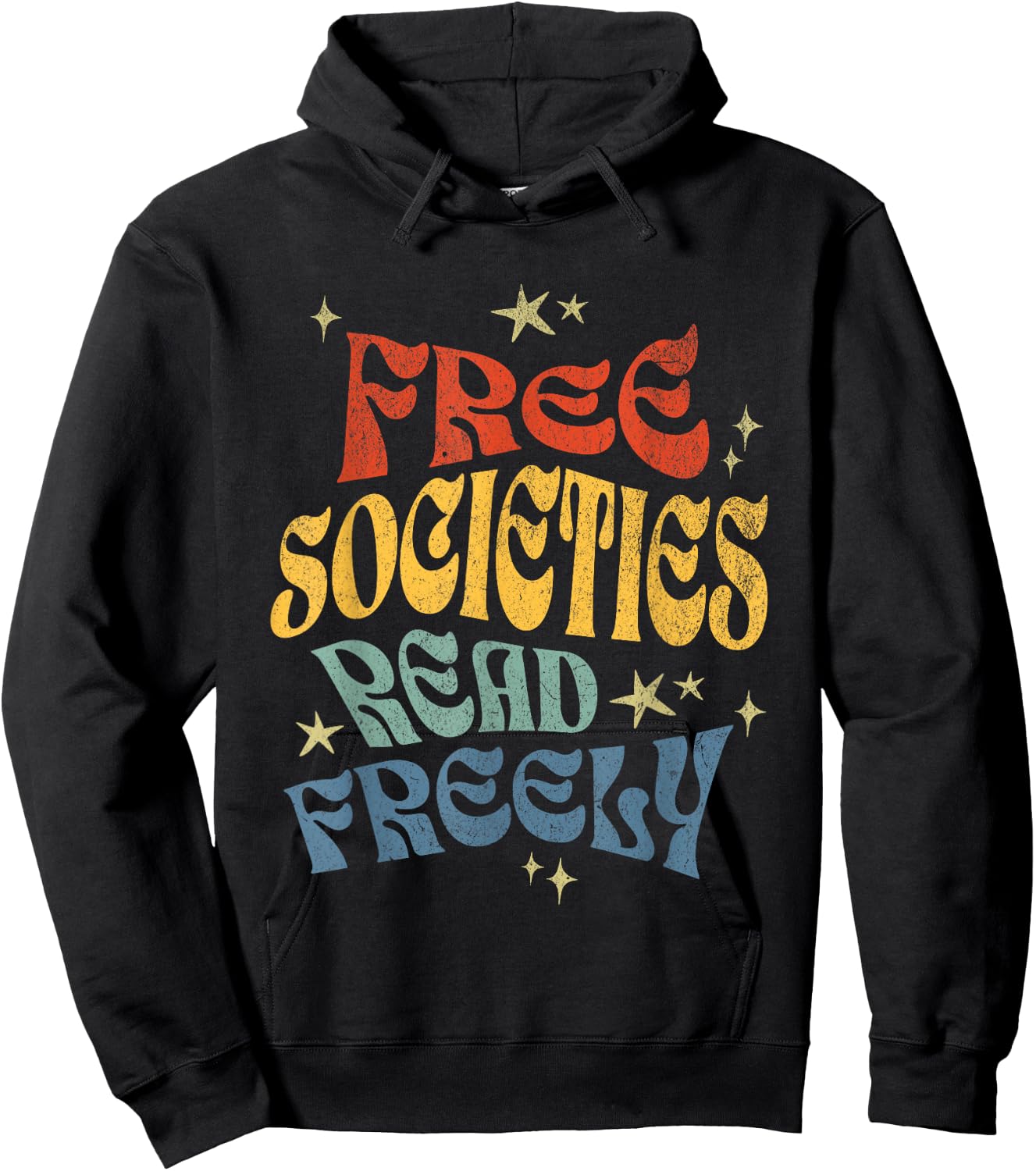 Free Societies Read Freely I Read Banned Books Women Hoodie - Hoodie | Black