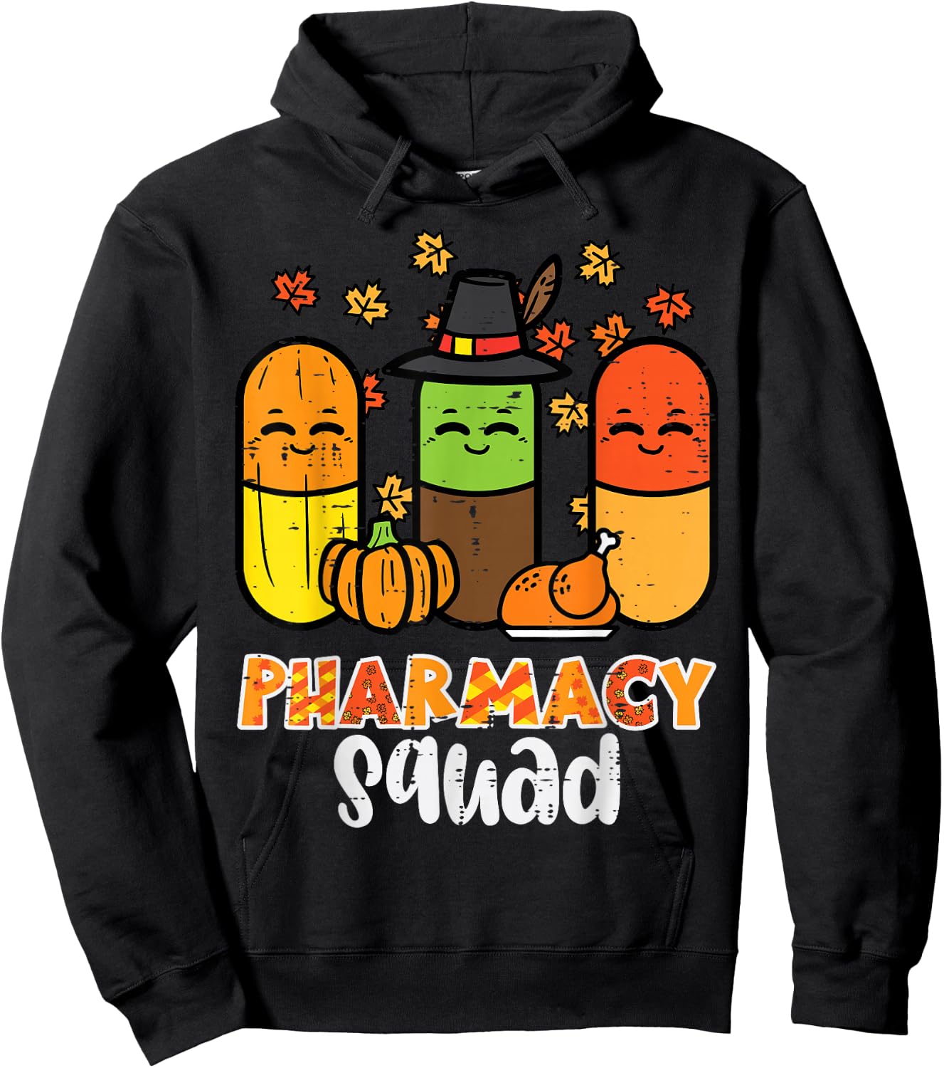 Thanksgiving Pharmacy Squad Pills Fall Pharmacists Women Men Hoodie - Hoodie | Black