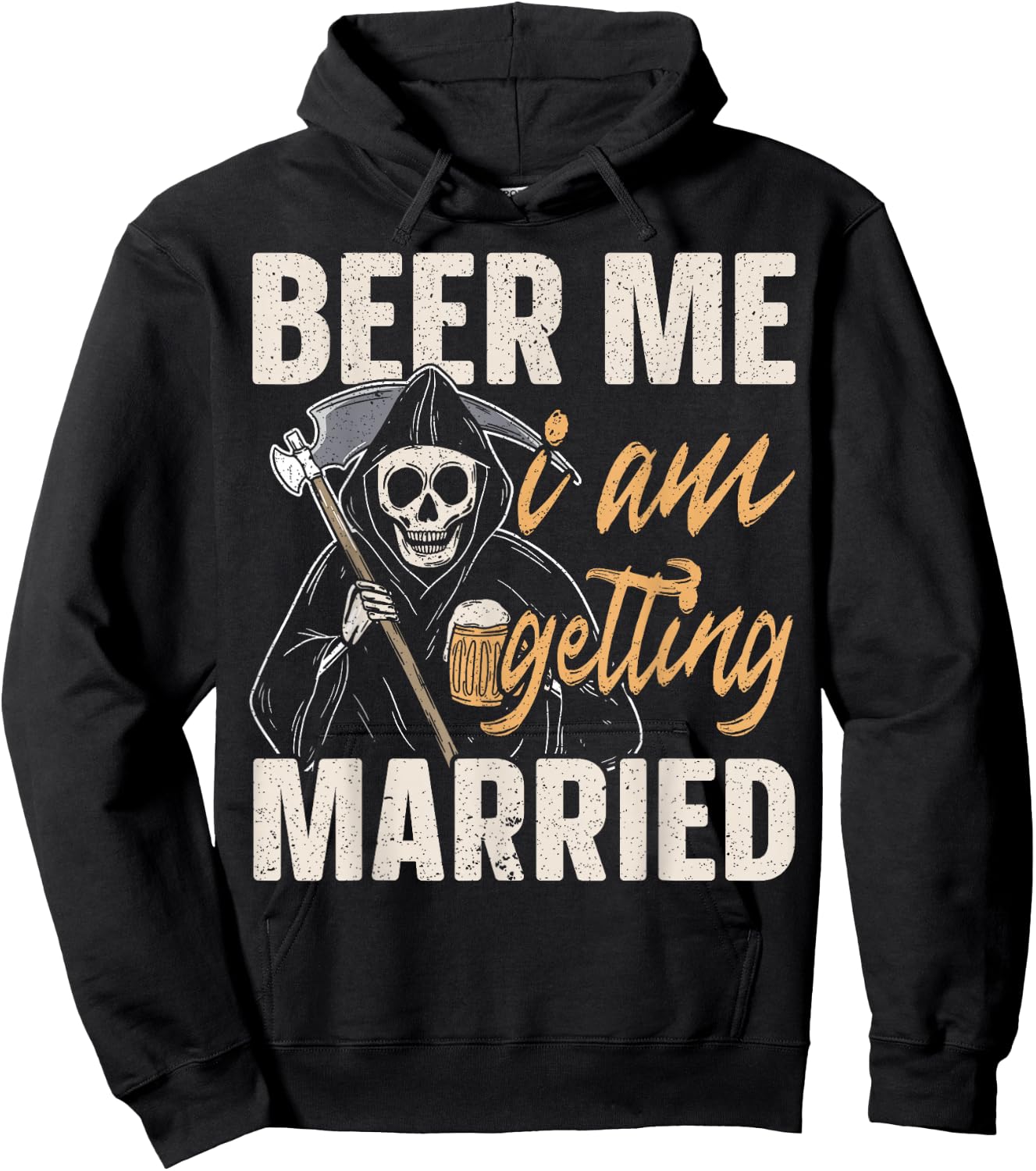 Beer Me I am Getting Married Groom Bride Party Funny Hoodie - Hoodie | Black