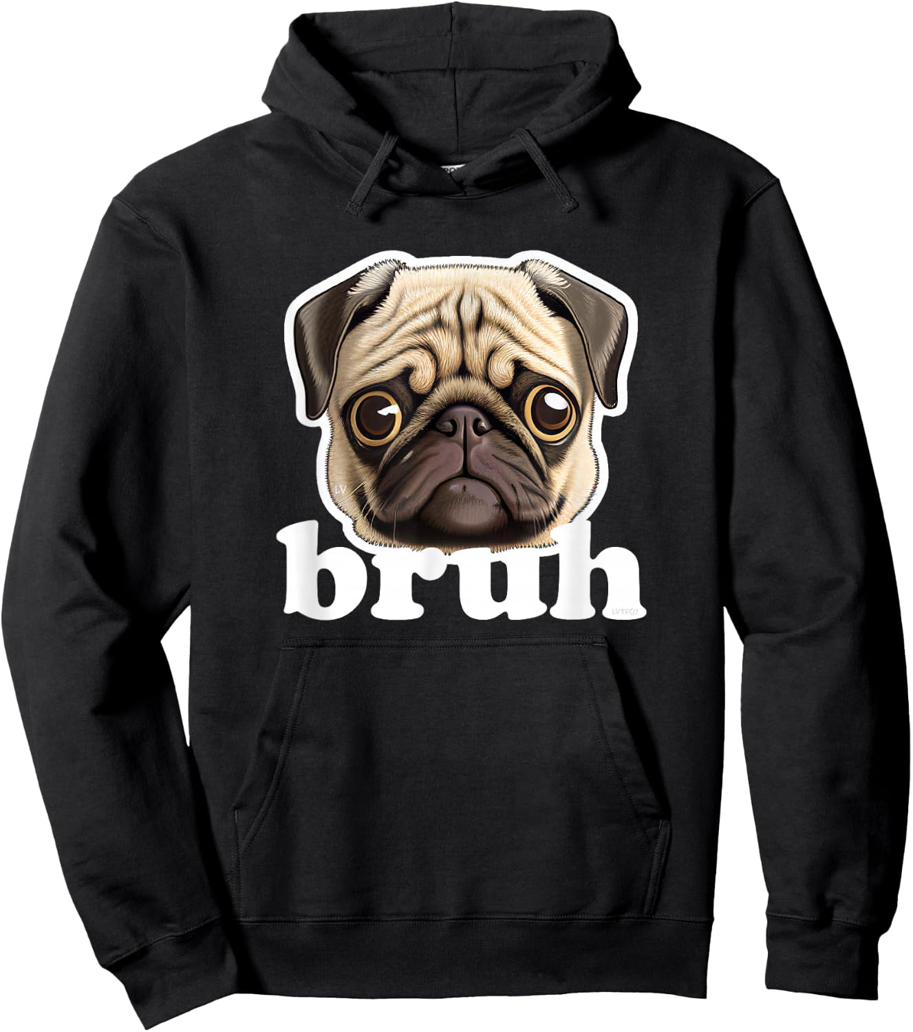 Pug says Bruh Funny Humorous Pet Dog Hoodie - Hoodie | Black