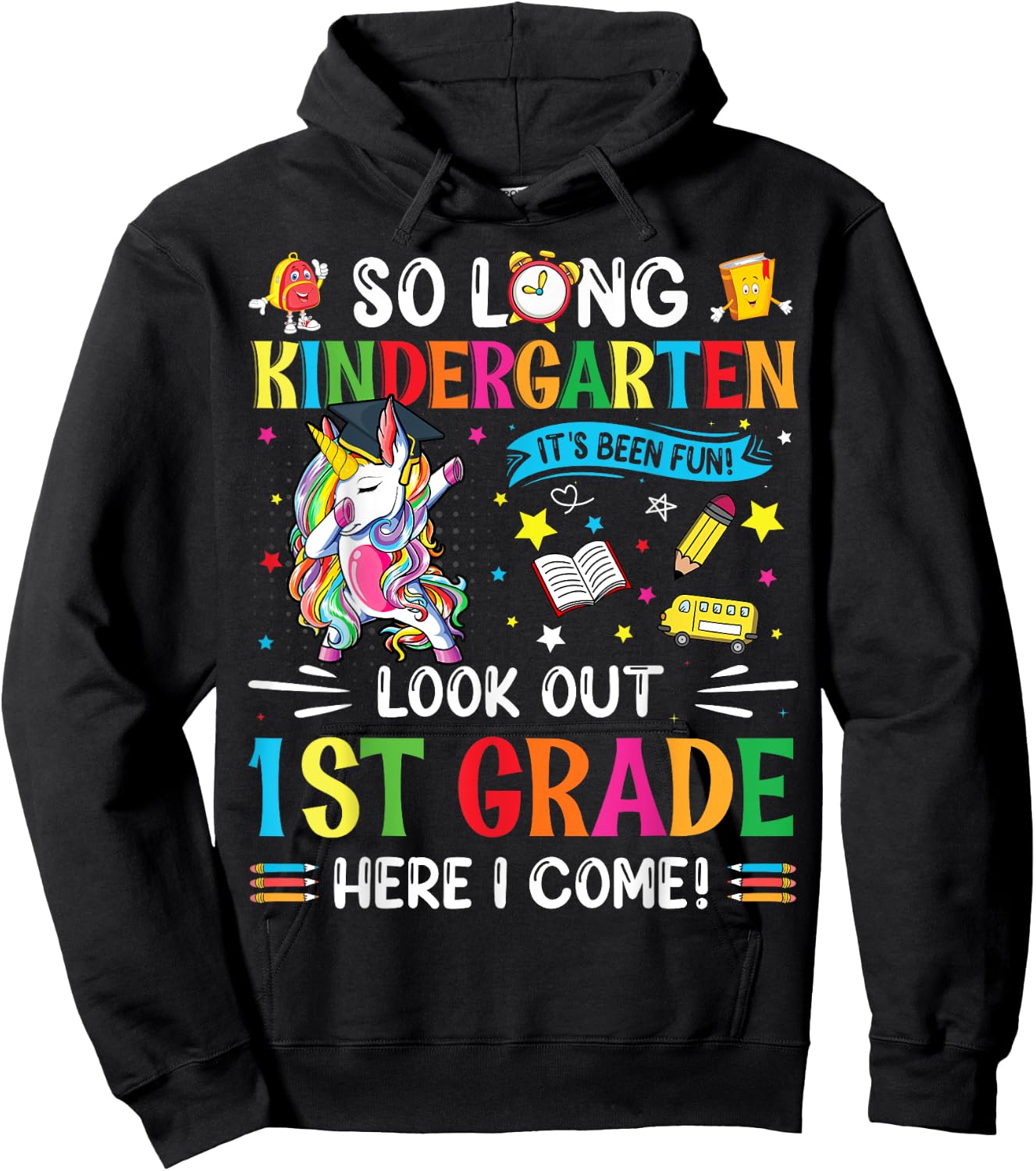 So Long Kindergarten 1st Grade Here I Come Graduation Cap Hoodie - Hoodie | Black