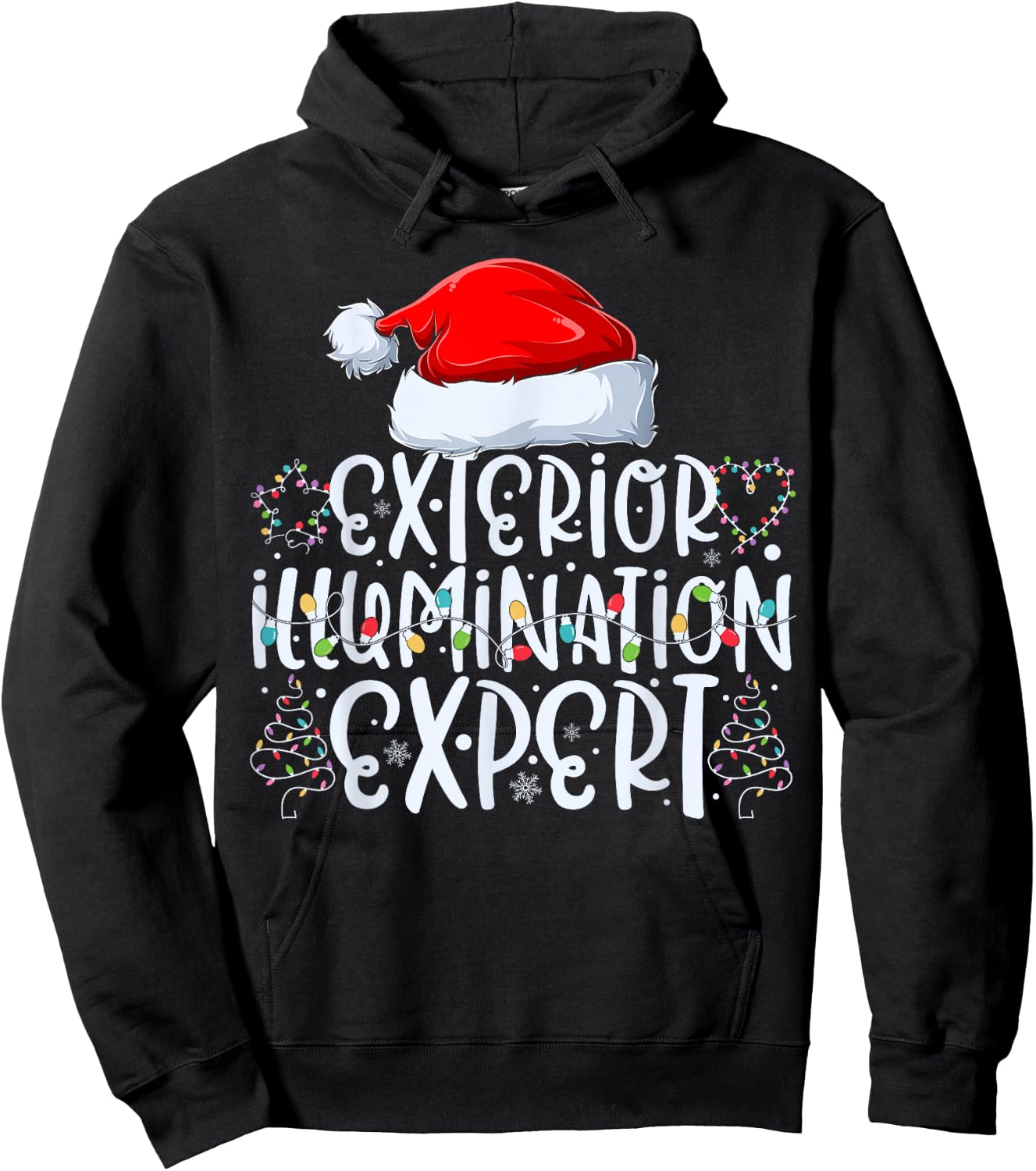 Exterior Illumination Expert Christmas Light Decorator Hoodie - Hoodie | Black