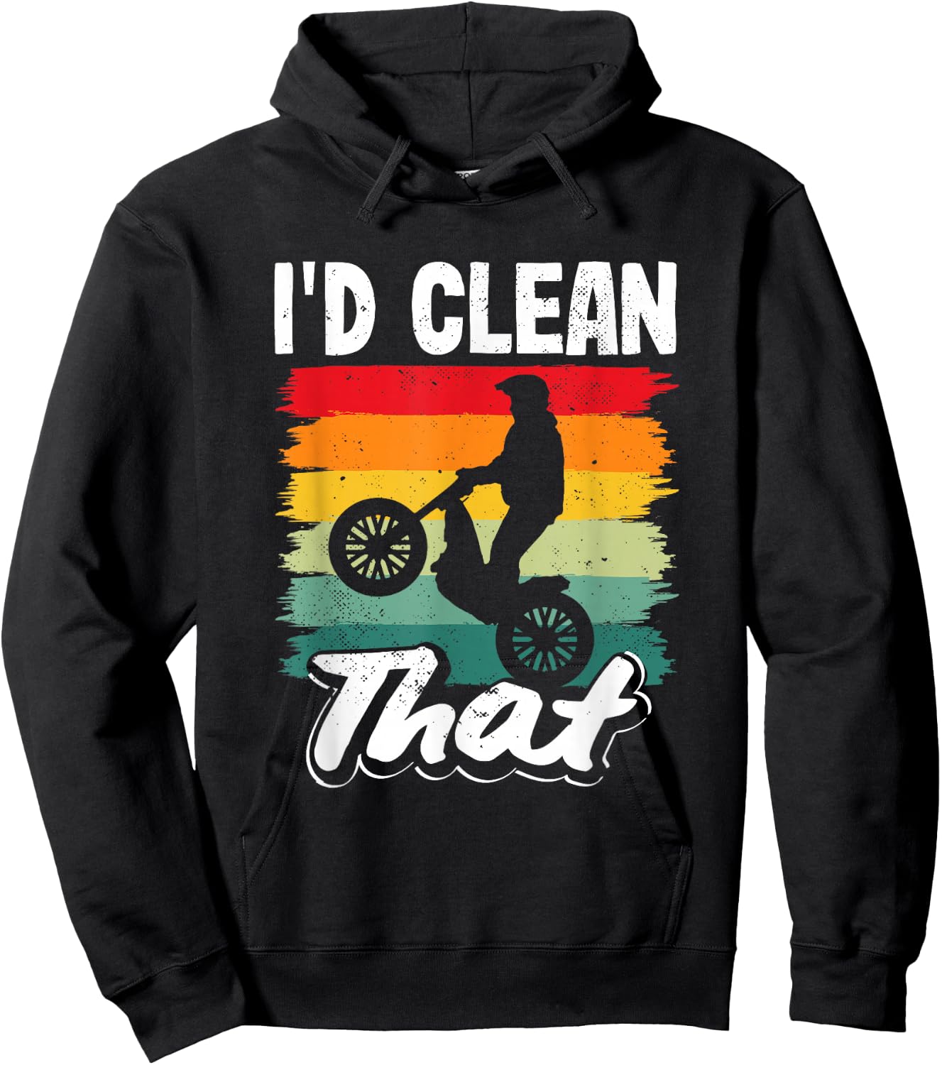 Moto Trials I'd Clean That Off-Road Motorcycle Hoodie - Hoodie | Black