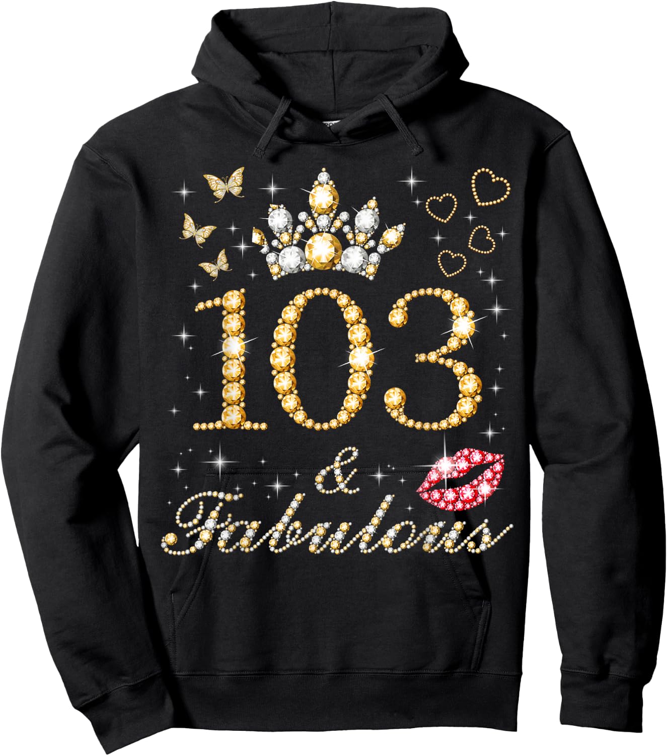 103 & Fabulous 103rd Birthday 103 Years Old And Fabulous Hoodie - Hoodie | Black