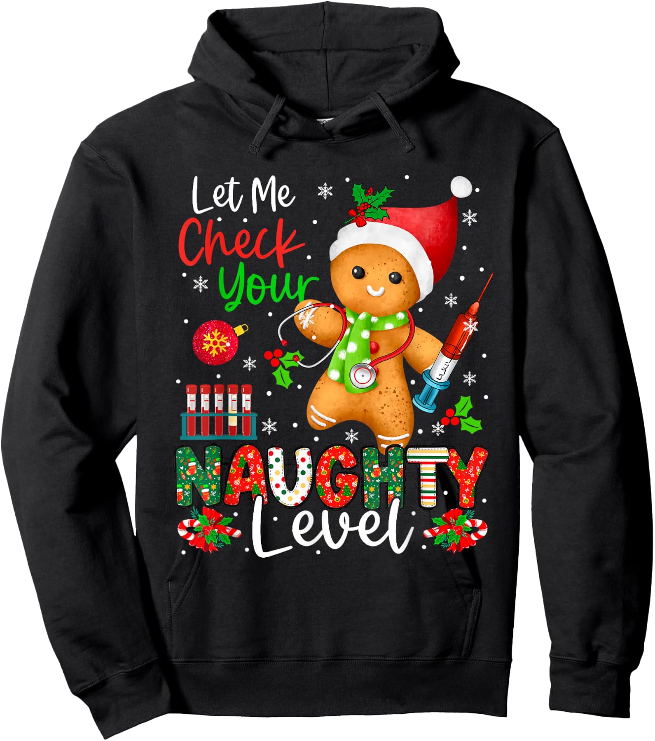 Funny Check Your Naughty Level Christmas Gingerbread Nurse Hoodie - Hoodie | Black