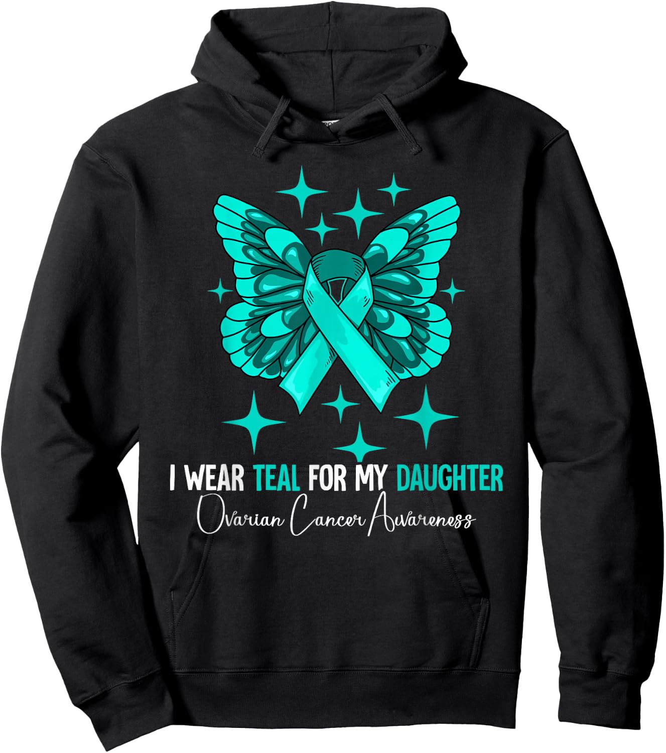 I Wear Teal For My Daughter Ovarian Cancer Awareness Hoodie - Hoodie | Black
