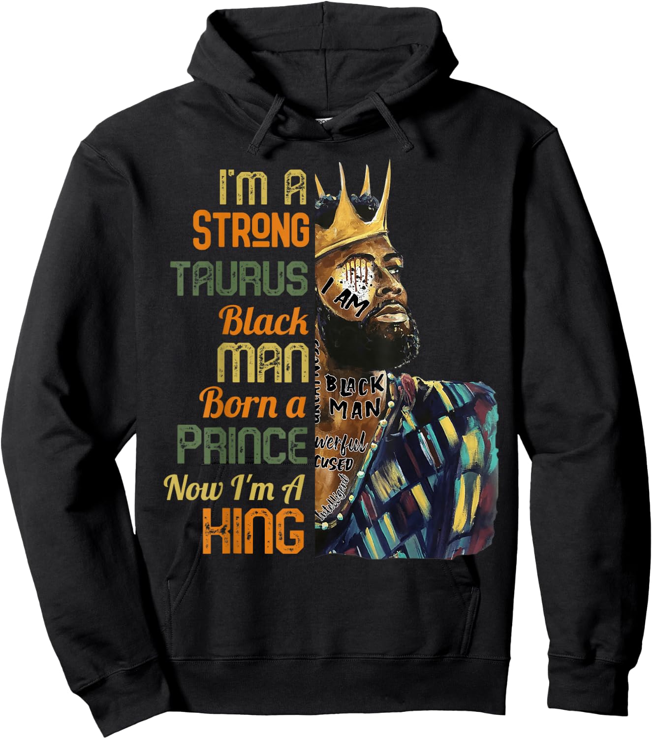 I'm A Taurus Black Man April May Birthday Zodiac King Hoodie - Hoodie | Black
