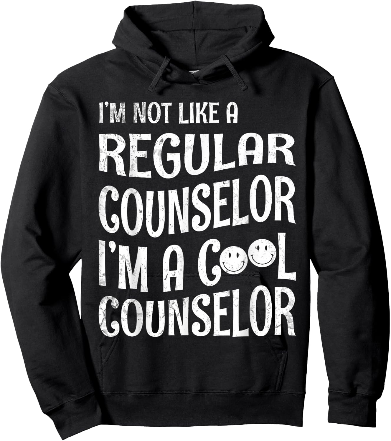 Happy I'm Not Like A Regular Counselor I'm A Cool Counselor Hoodie - Hoodie | Black