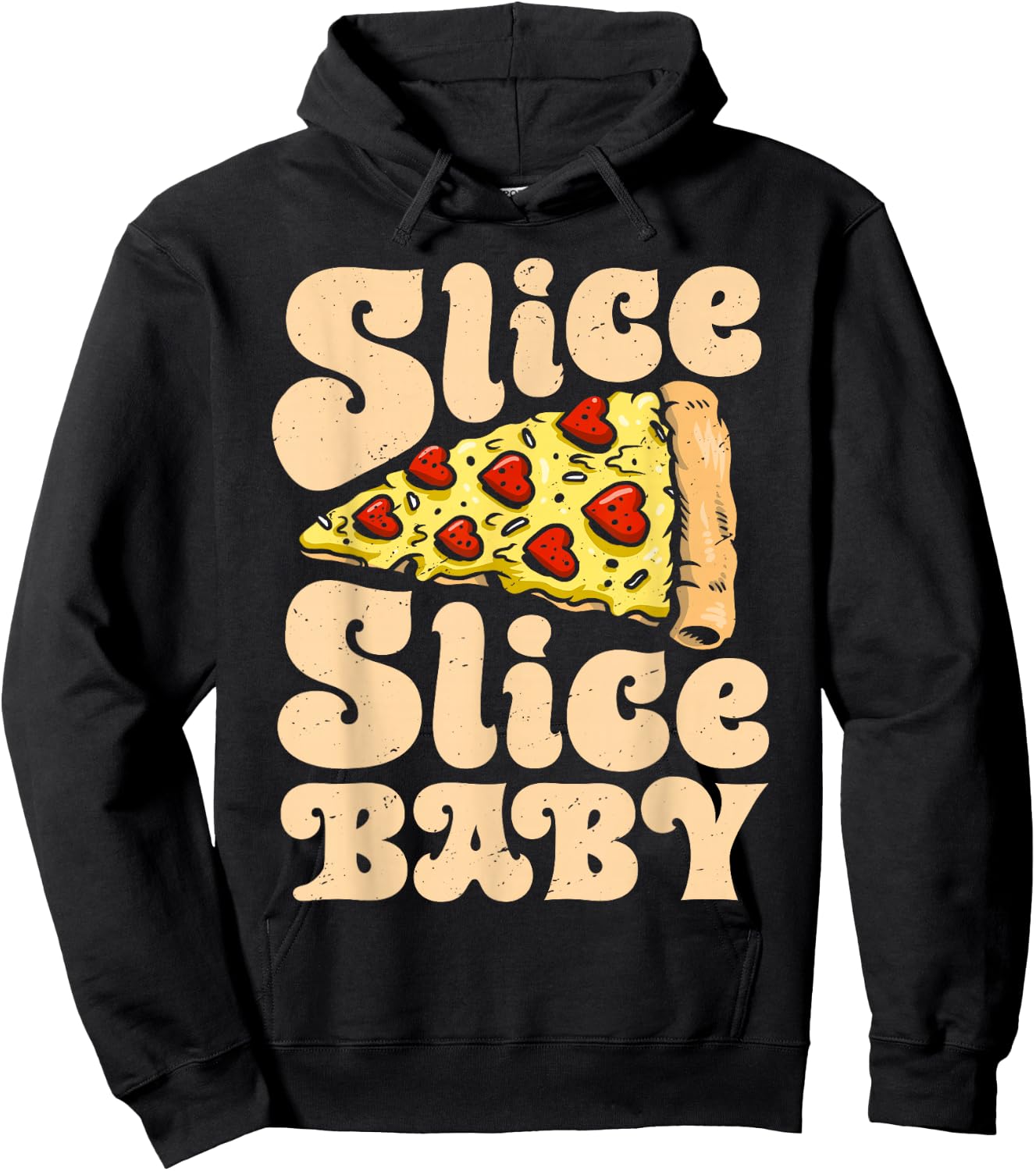 Pizza Slice Slice Baby Funny Women Italian Food Lovers Retro Hoodie - Hoodie | Black
