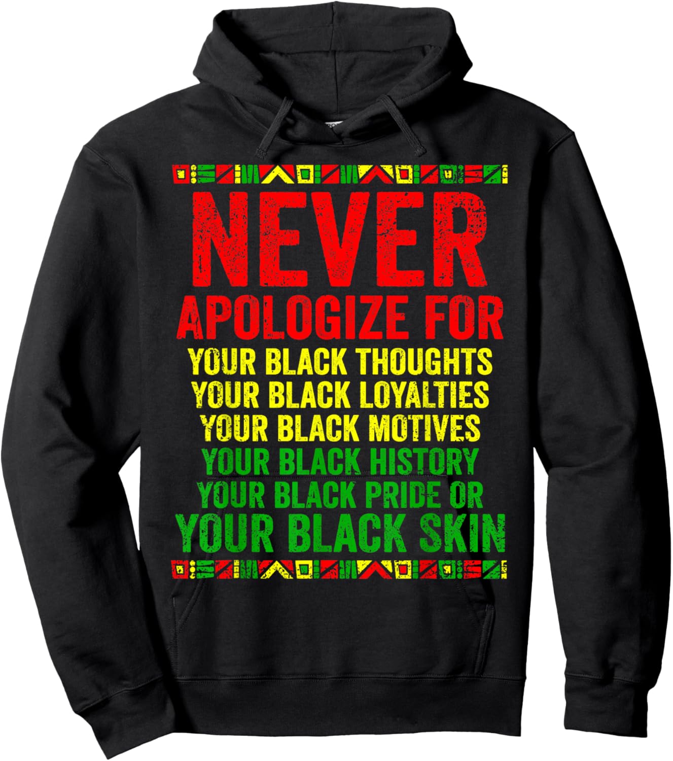 Dont Apologize For Your Blackness Juneteenth Black History Hoodie - Hoodie | Black