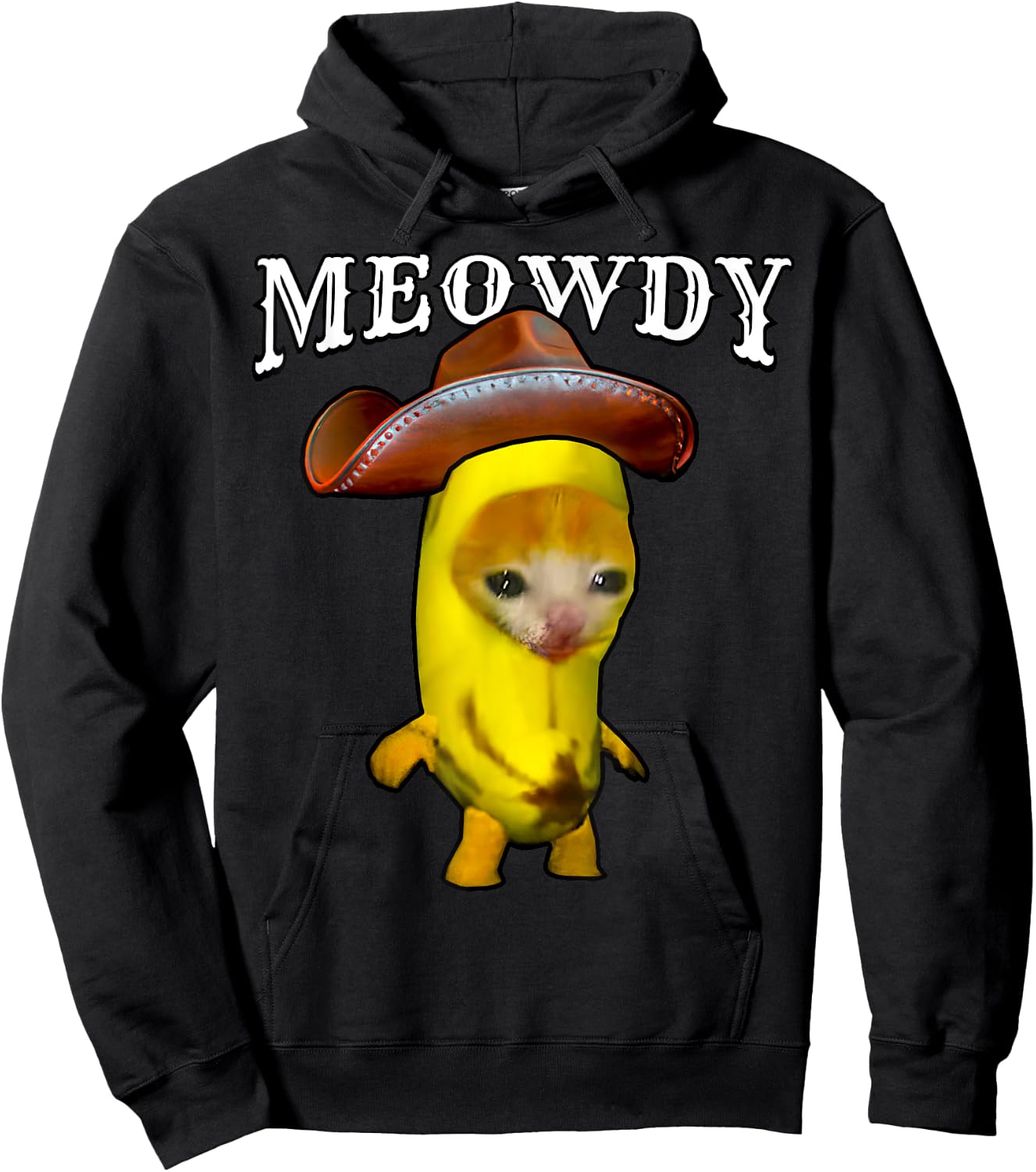 Meowdy Cowboy Cat Happy Banana Cat Meme Cowboy Hat Kitty Hoodie - Hoodie | Black