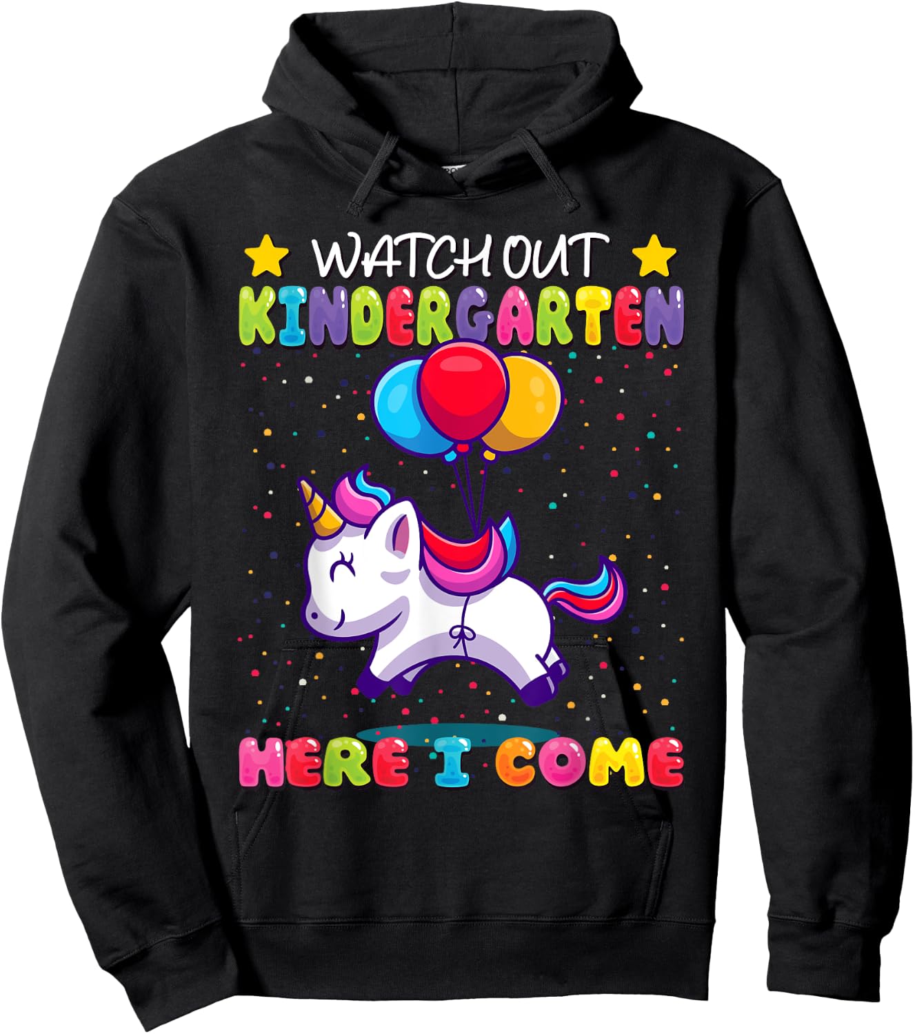 Watch Out Kindergarten Here I Come - Kids First Day Unicorn Hoodie - Hoodie | Black