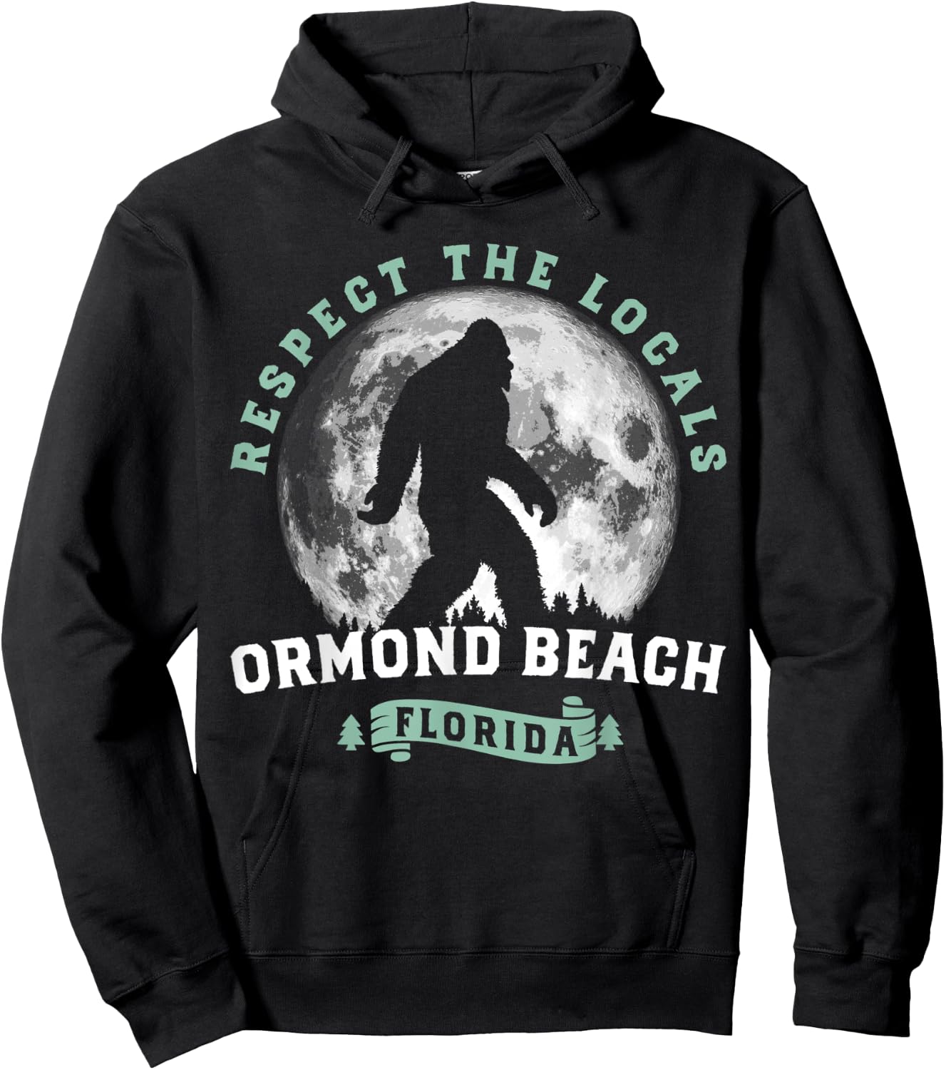 Ormond Beach Florida Respect the Locals Bigfoot Swamp Ape Hoodie - Hoodie | Black
