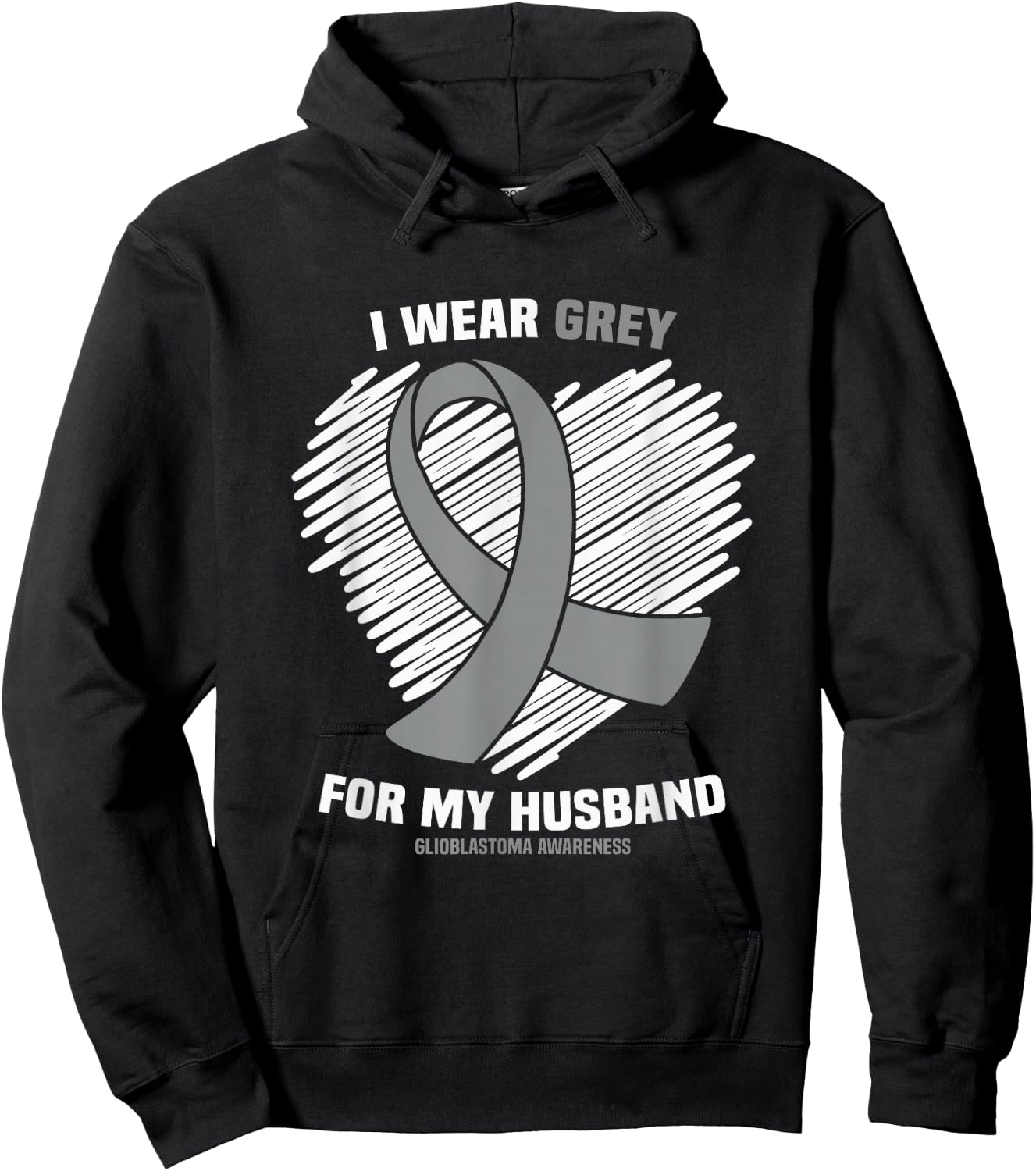 I Wear Grey For My Husband GBM Glioblastoma Awareness Hoodie - Hoodie | Black