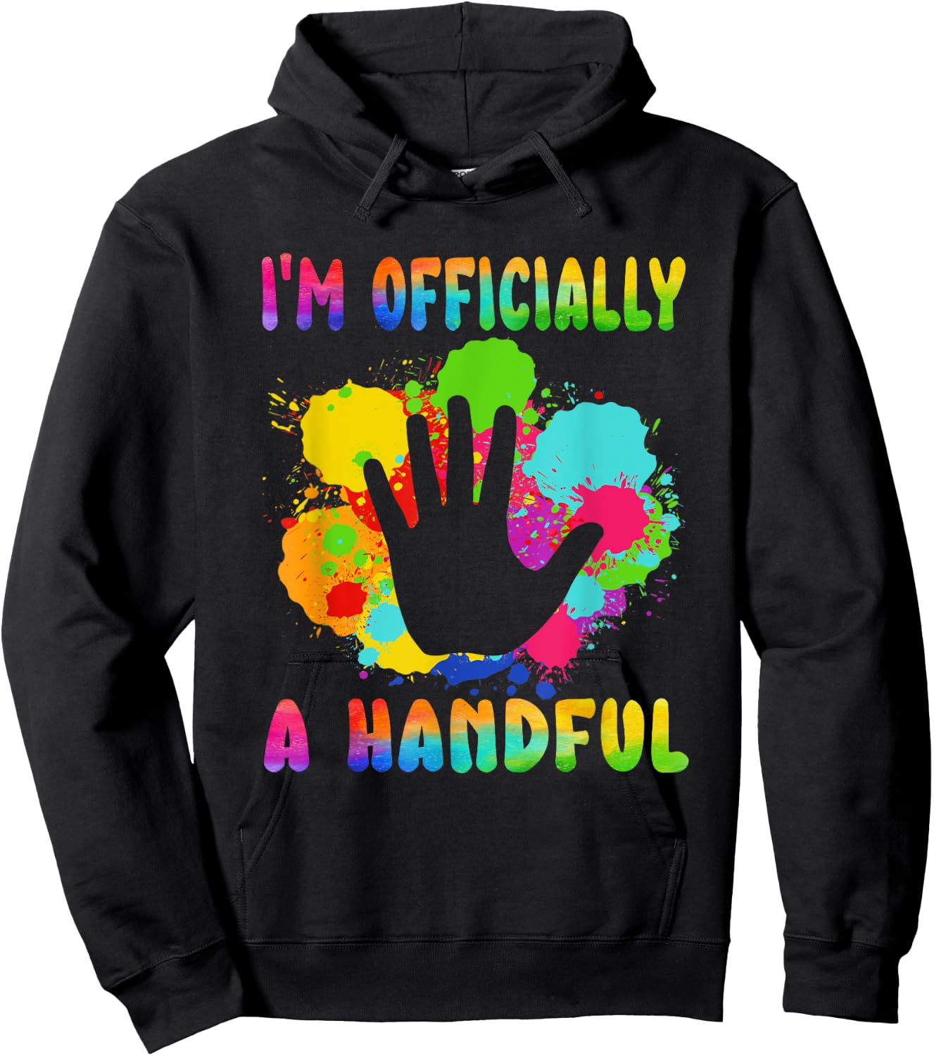 I'm Officially a Handful 5th Birthday Turning 5 For Kids Hoodie - Hoodie | Black