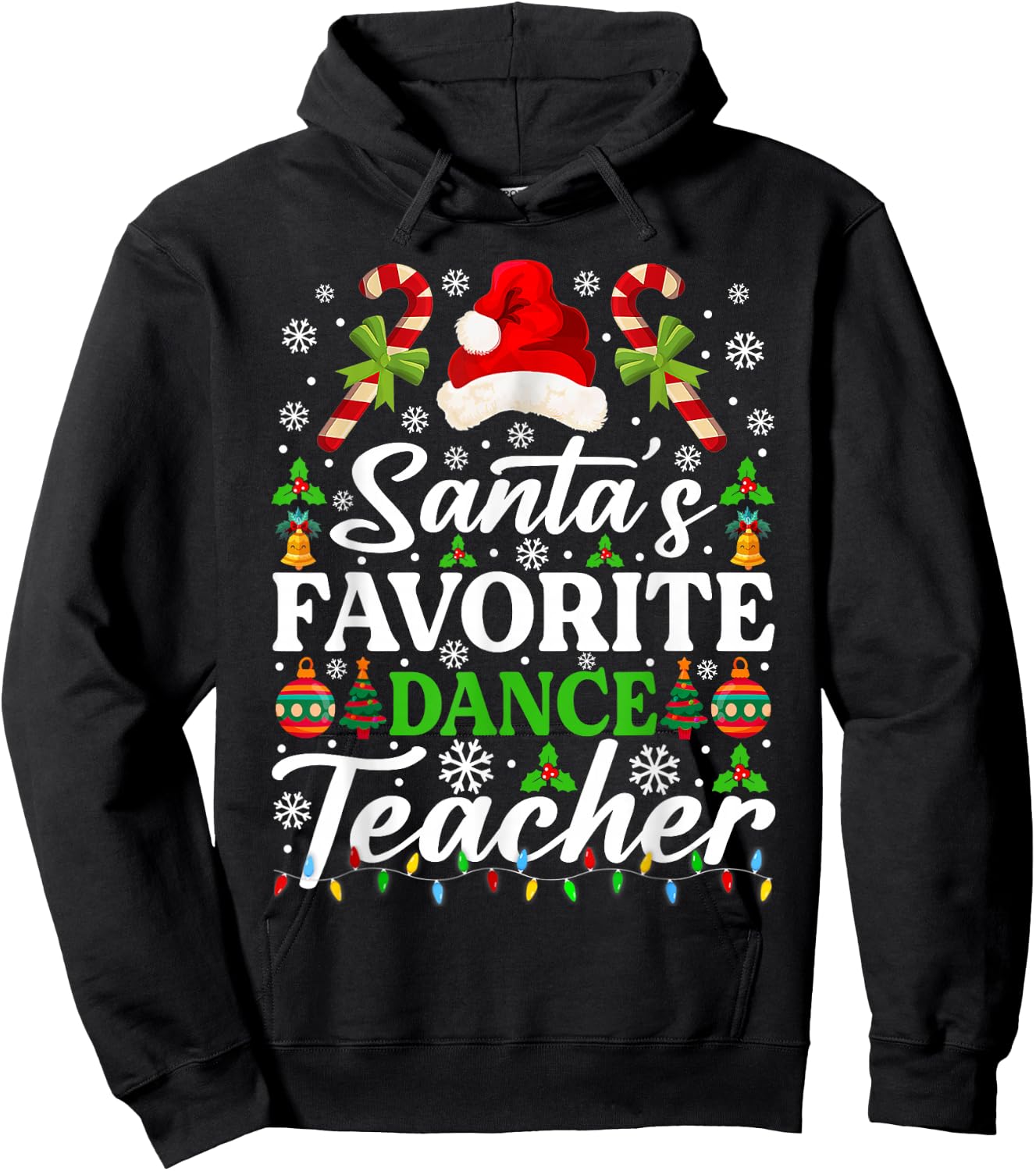 Santa's Favorite Dance Teacher Shirt Funny Christmas Pajama Hoodie - Hoodie | Black