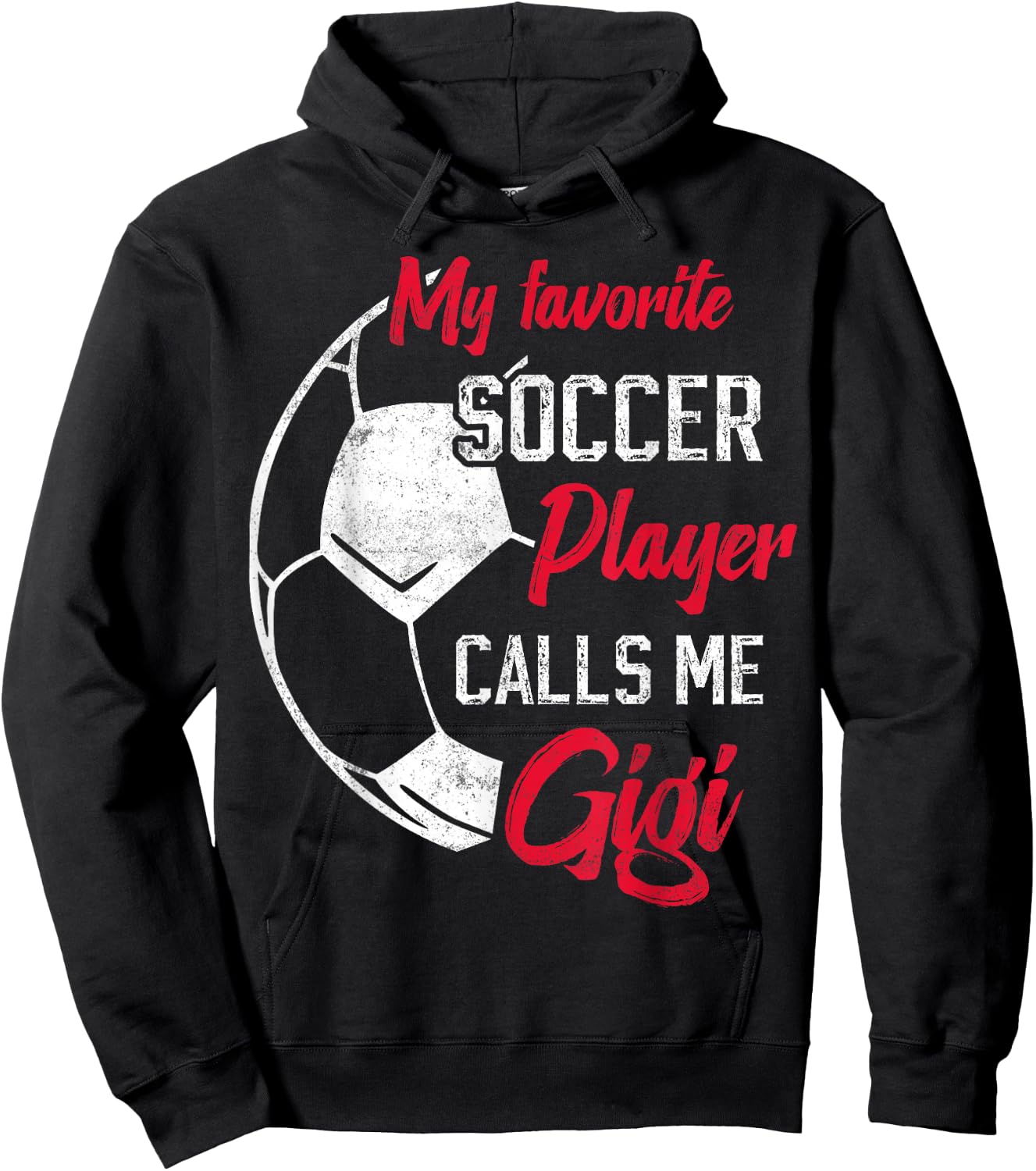 my favorite Soccer player calls me gigi funny grandma Hoodie - Hoodie | Black