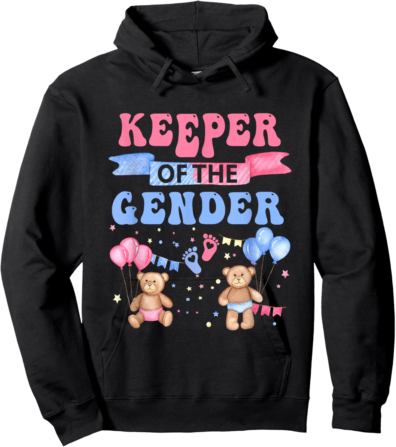 Keeper of The Gender Reveal Baby Bear Balloons Pink Or Blue Hoodie - Hoodie | Black