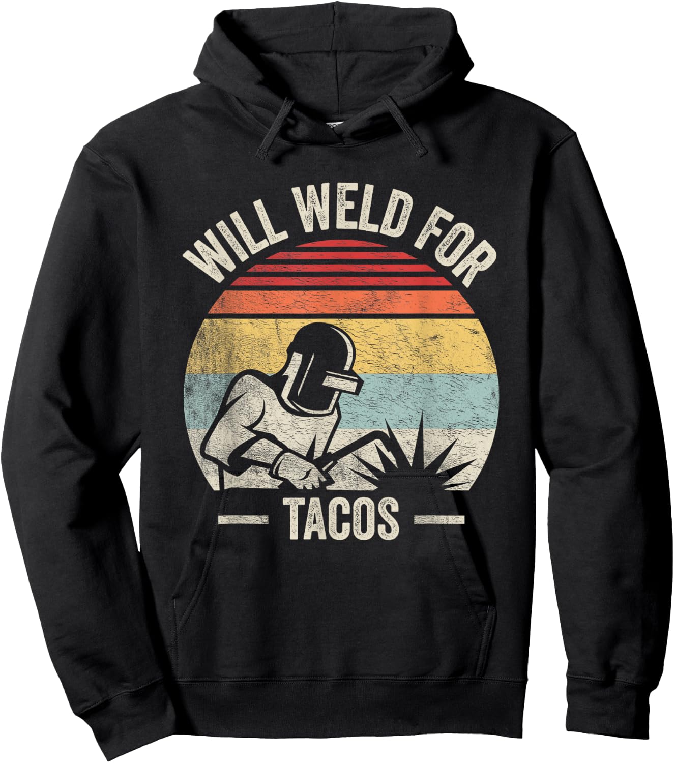 Retro Vintage Will Weld For Tacos Funny Welder Hoodie - Hoodie | Black