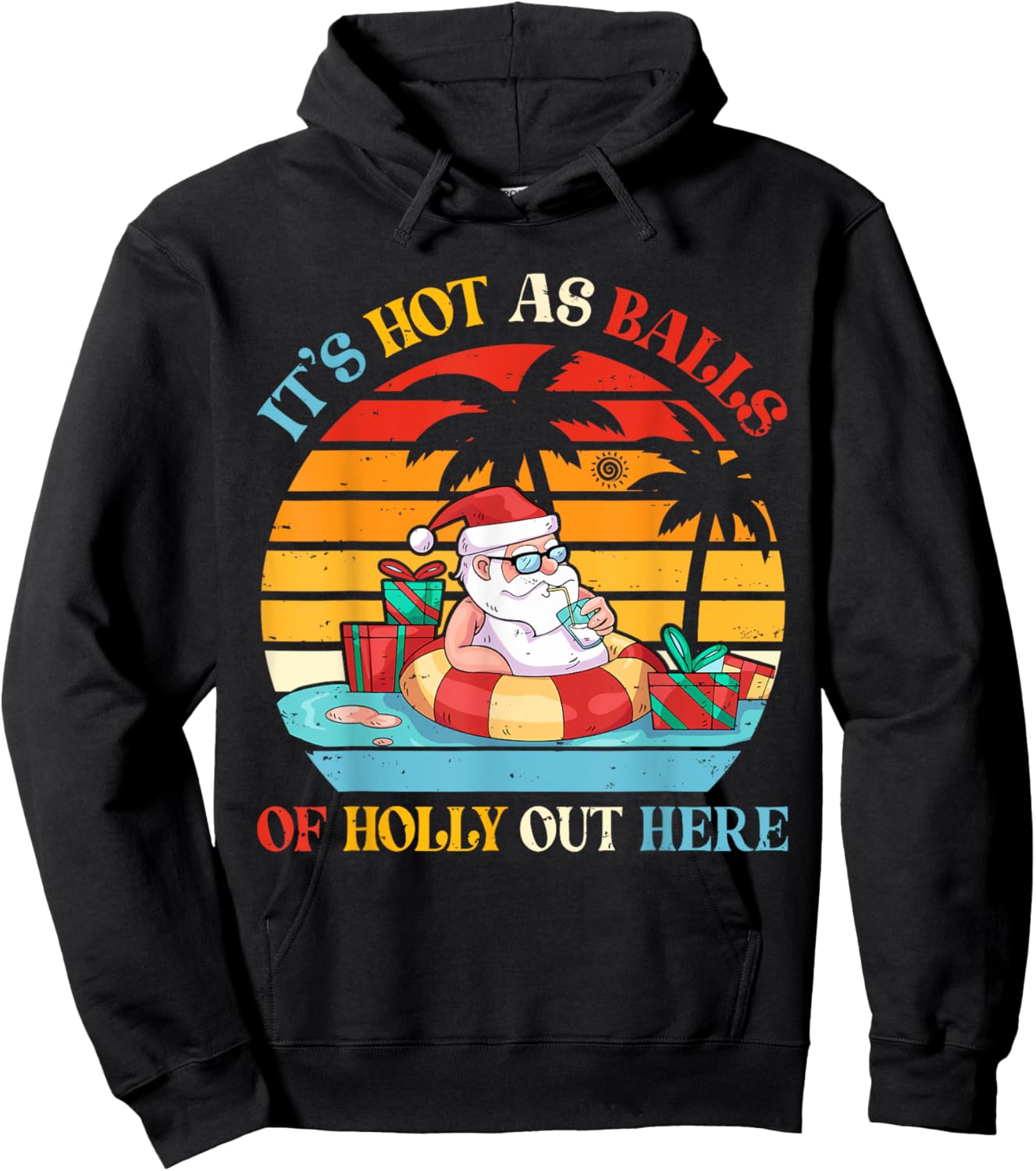 Vintage Retro It's Hot As Balls Of Holly Out Here Cute Santa Hoodie - Hoodie | Black