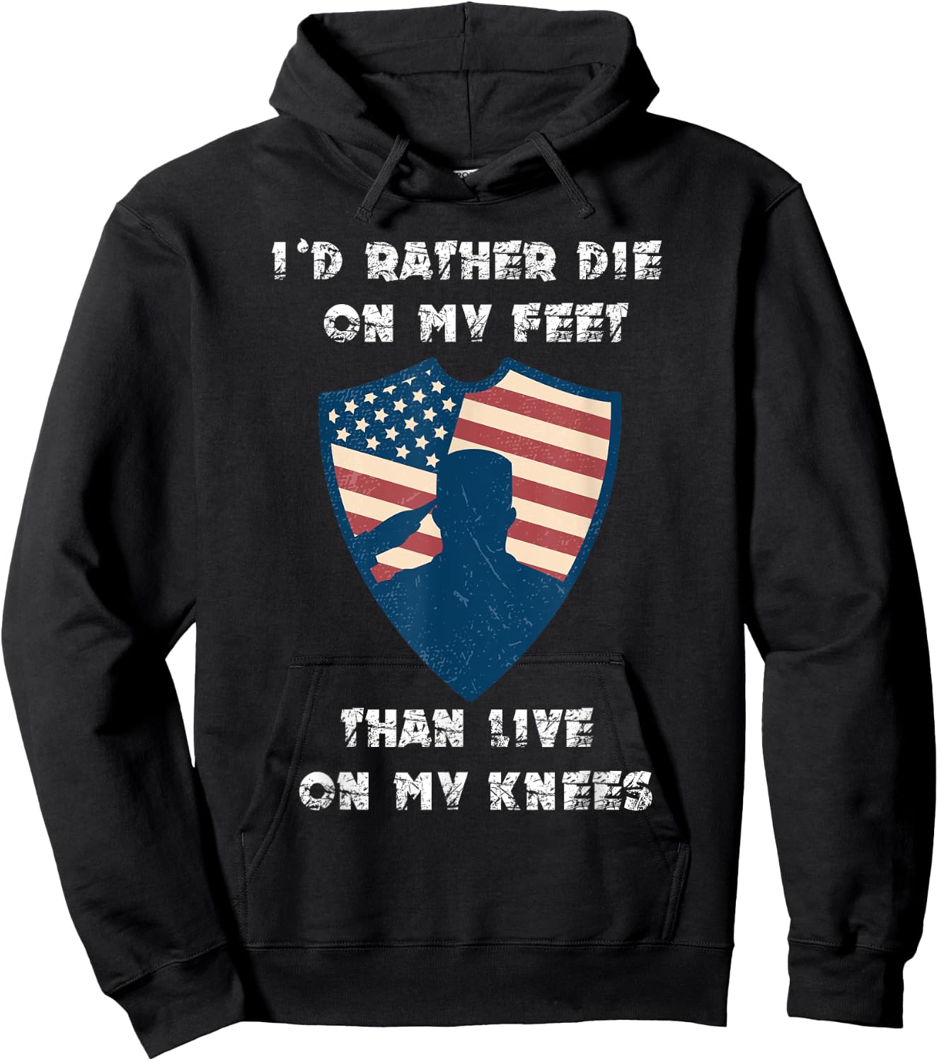 Id Rather Die On My Feet Than Live On My Knees Hoodie - Hoodie | Black
