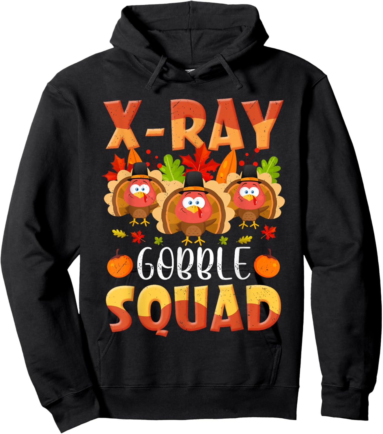 X-ray Tech Gobble Squad Turkey Technician Match Thanksgiving Hoodie - Hoodie | Black