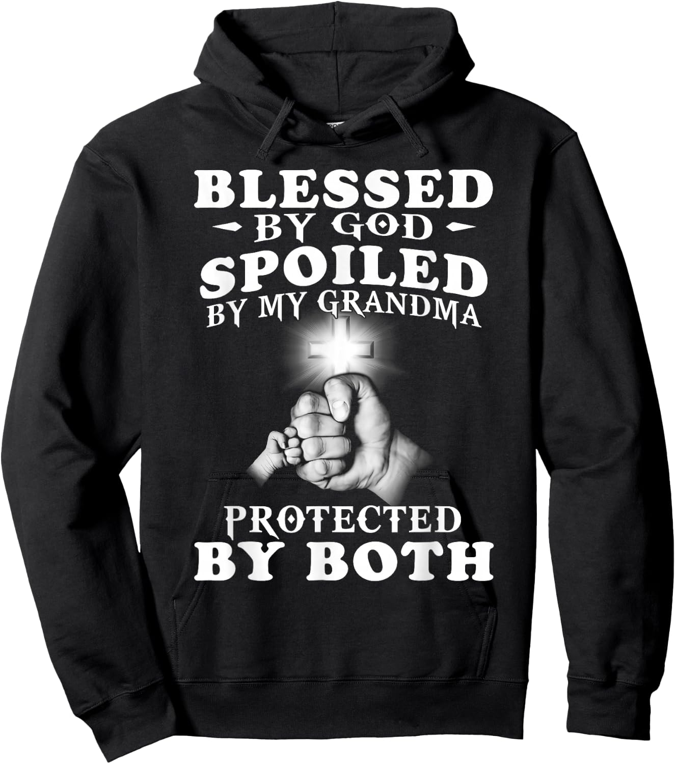 Blessed by God spoiled by my grandma protected by both Hoodie - Hoodie | Black