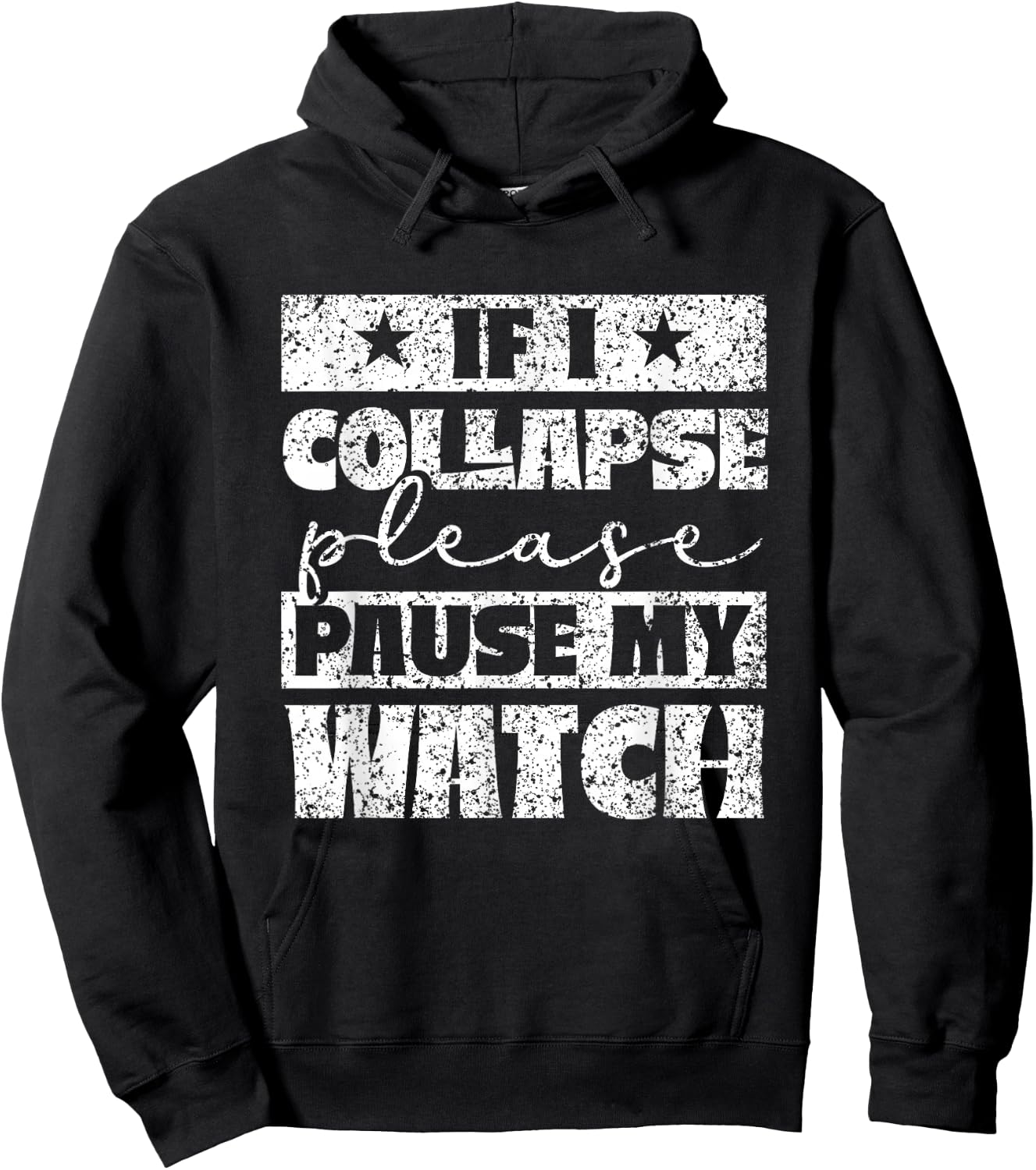 If I break down please stop my watch running Hoodie - Hoodie | Black