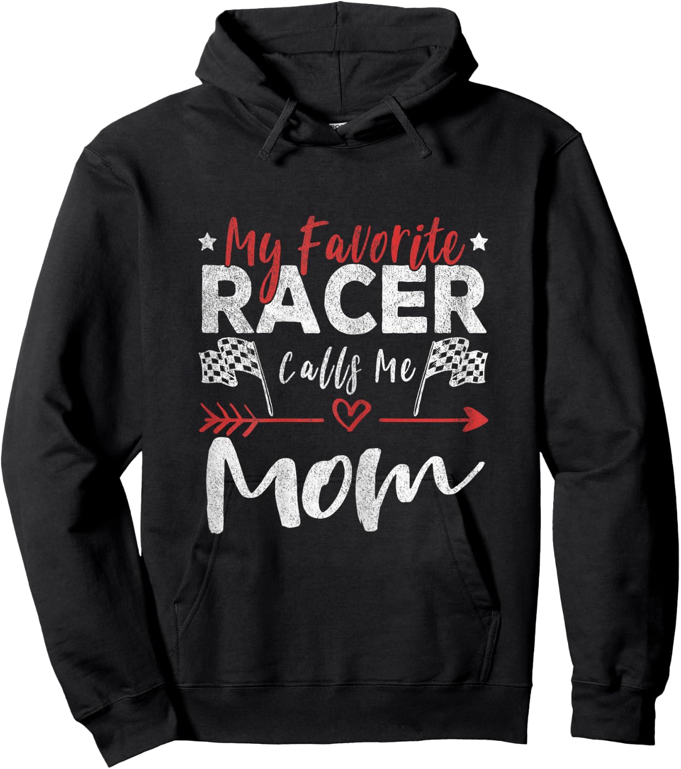 My Favorite Racer Calls Me Mom Racer Racing Mom Hoodie - Hoodie | Black