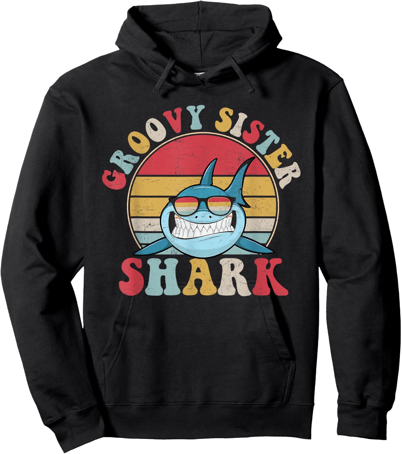 Groovy Sister Shark Retro Colorful Aesthetic Design Big Sis Hoodie - Hoodie | Black
