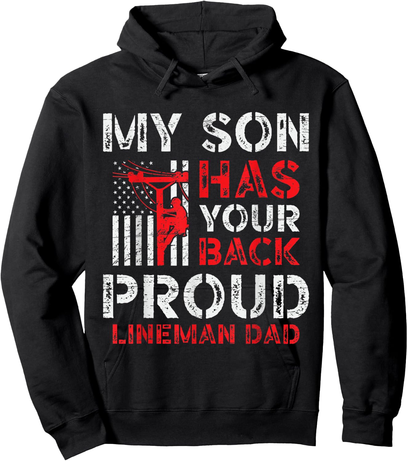 My Son Has Your Back Proud Lineman Dad Hoodie - Hoodie | Black