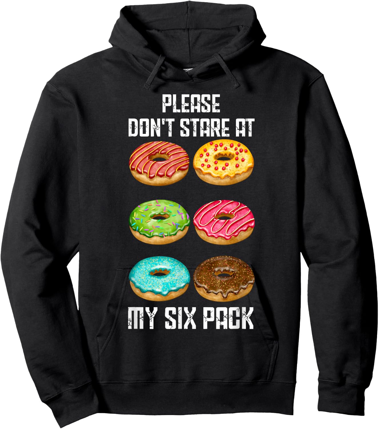 Please Dont Stare At My Six Pack Donuts Abs Six Pack Workout Hoodie - Hoodie | Black