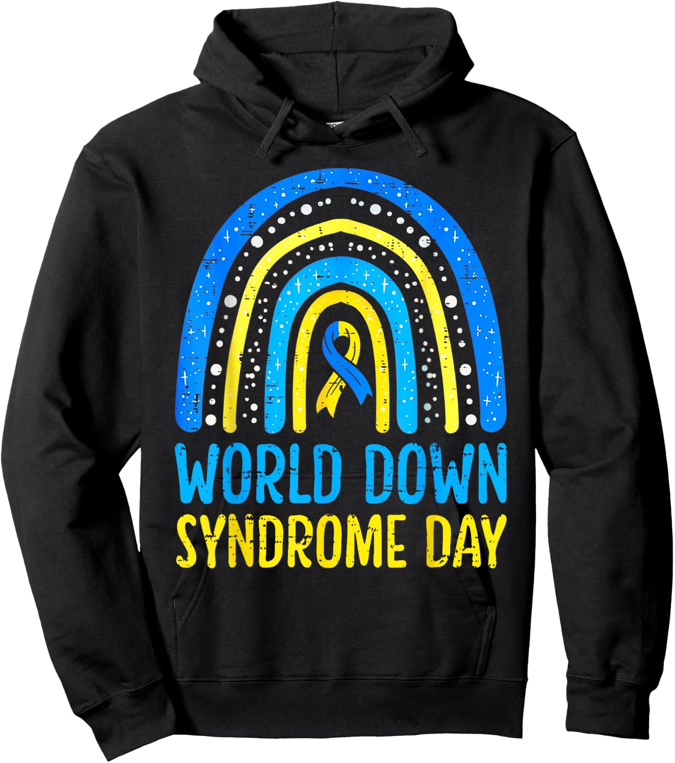 World Down Syndrome Day Awareness National T21 Month Rainbow Hoodie - Hoodie | Black