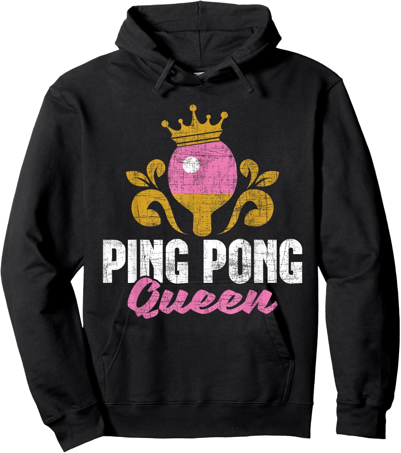 Ping Pong Queen - Table Tennis Player Sport Tournament Lover Hoodie - Hoodie | Black