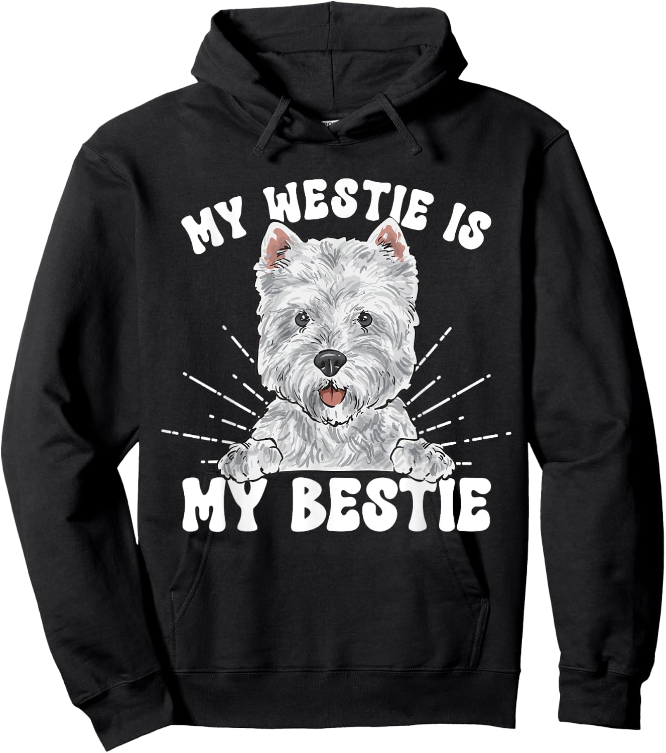 My Westie Is My Bestie West Highland White Terrier Hoodie - Hoodie | Black