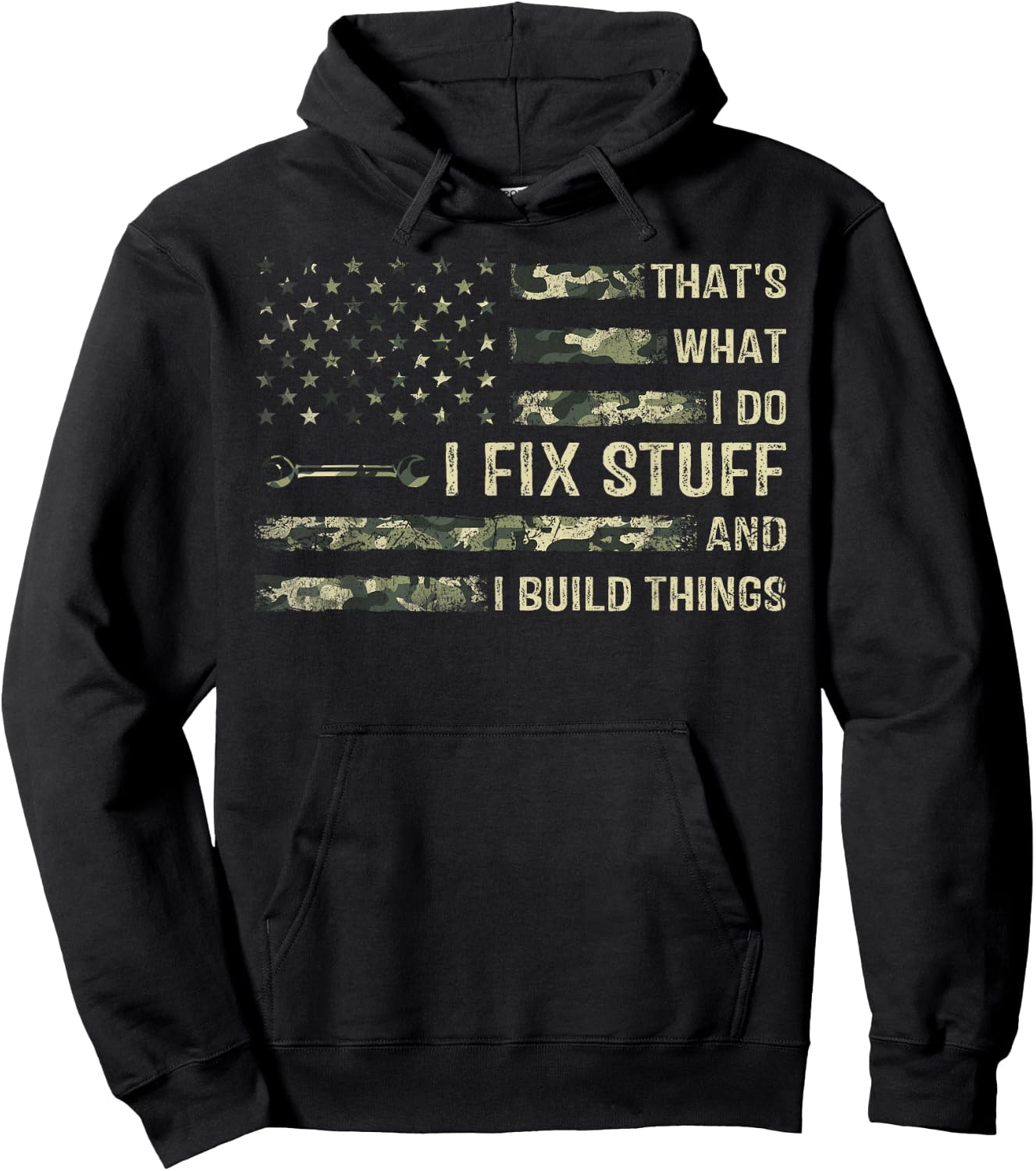 That's What I Do I Fix Stuff And I Build Things Funny Saying Hoodie - Hoodie | Black