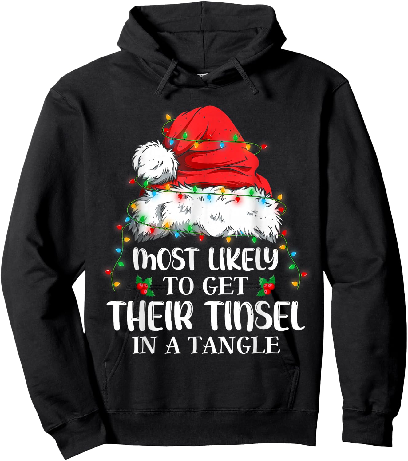 Most Likely To Get Their Tinsel in a Tangle Christmas Hoodie - Hoodie | Black